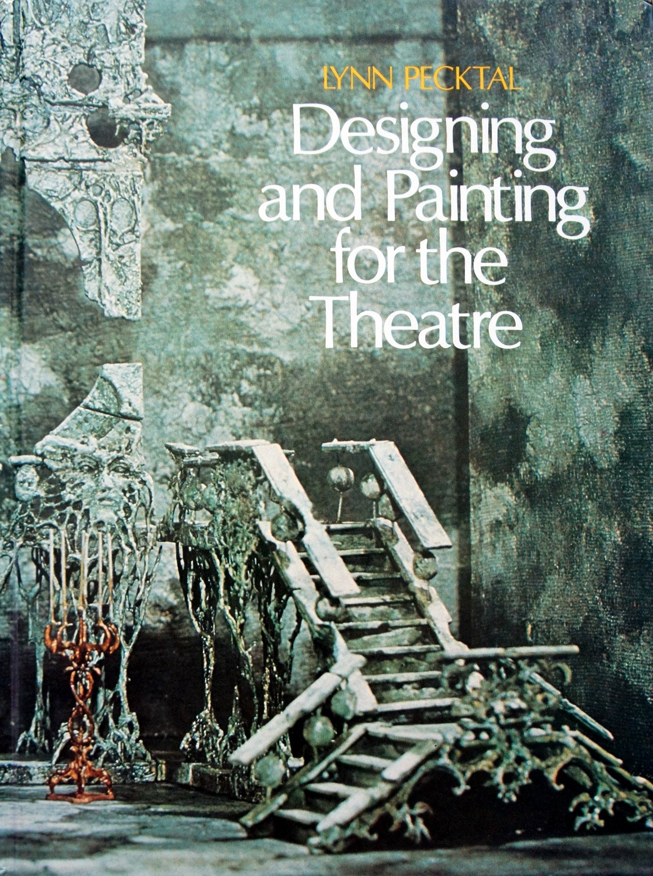 Designing and Painting for the Theatre pour apprendre la scénographie pas à pas