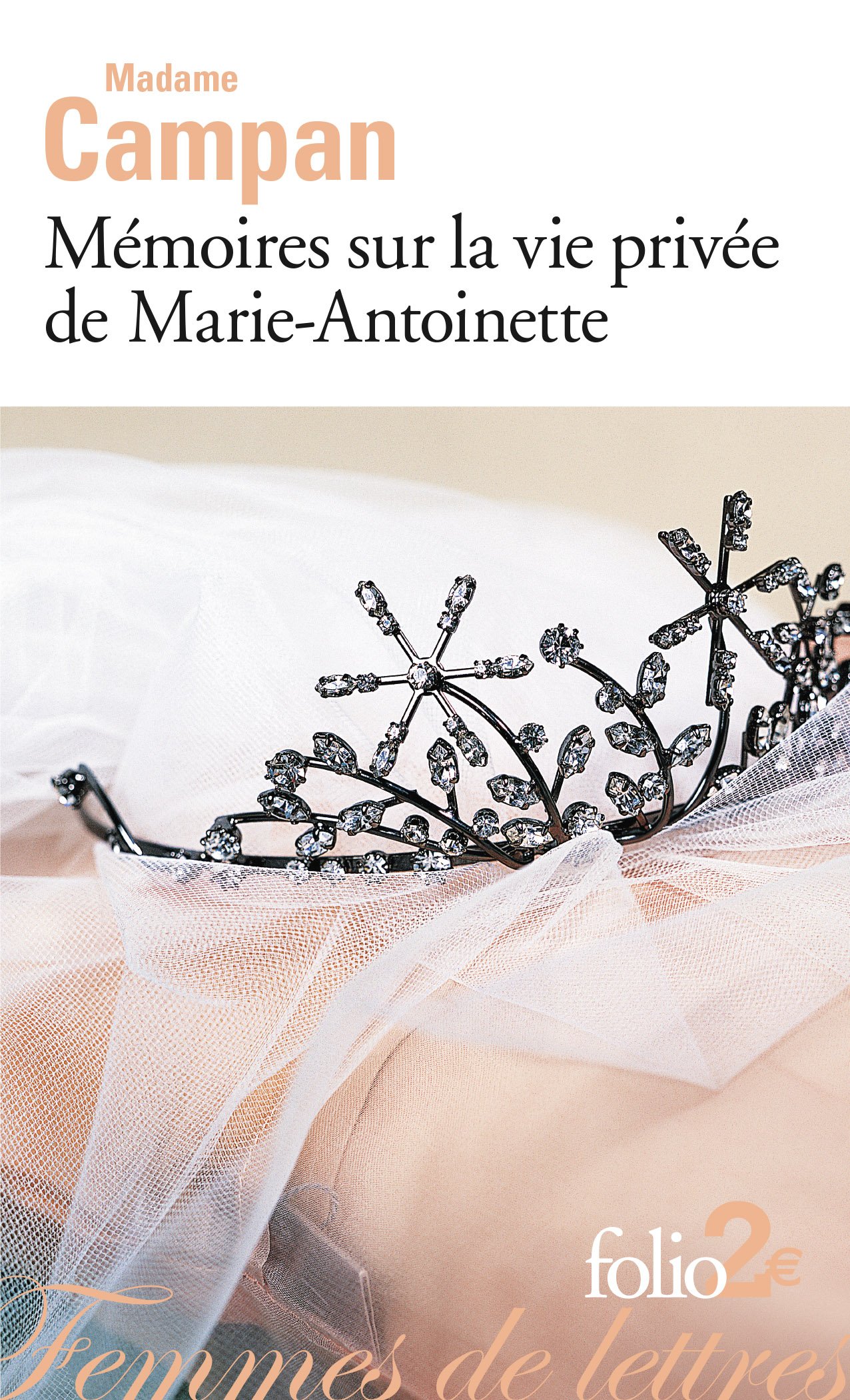 Memoires sur la vie privee de Marie-Antoinette: A34220 (Folio 2 Euros)