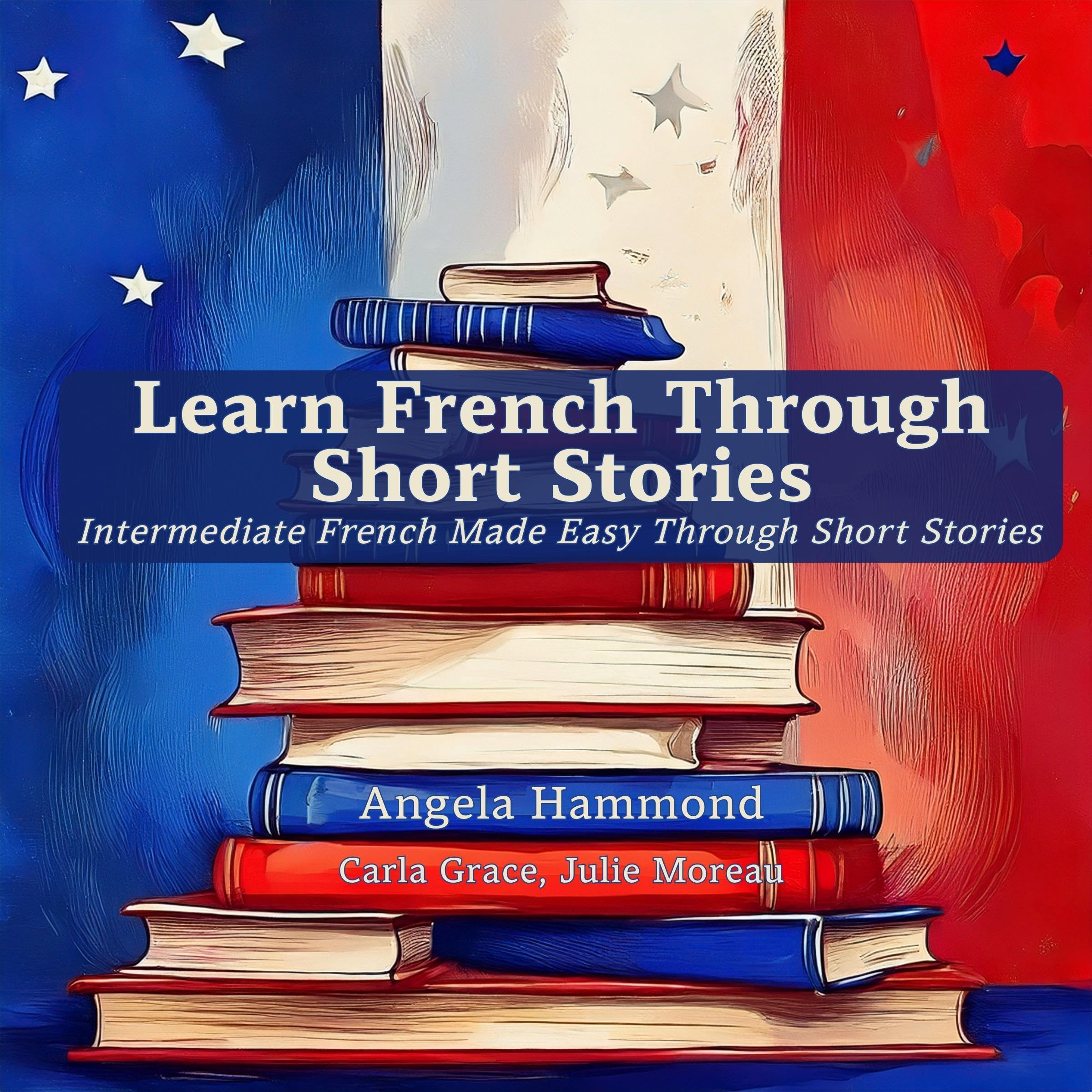 Learn French Through Short Stories