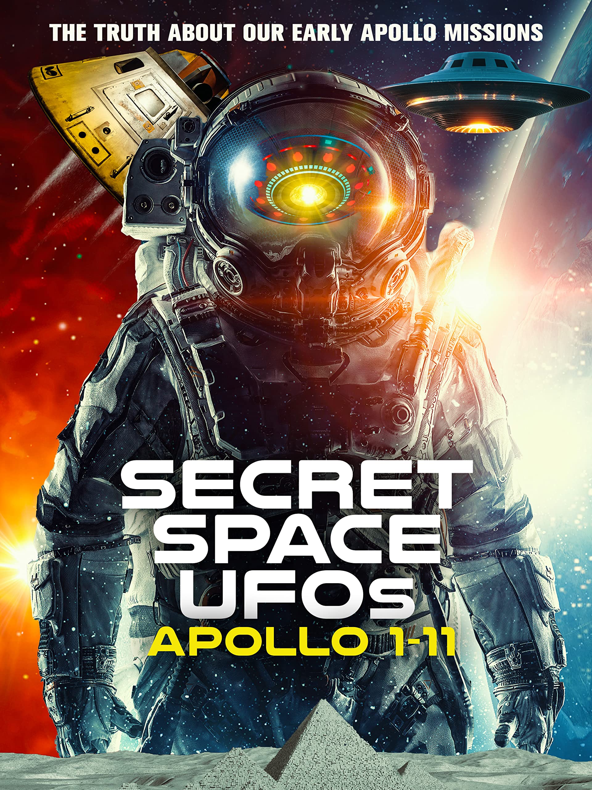 Secret Space UFOs: Apollo 1 - 11