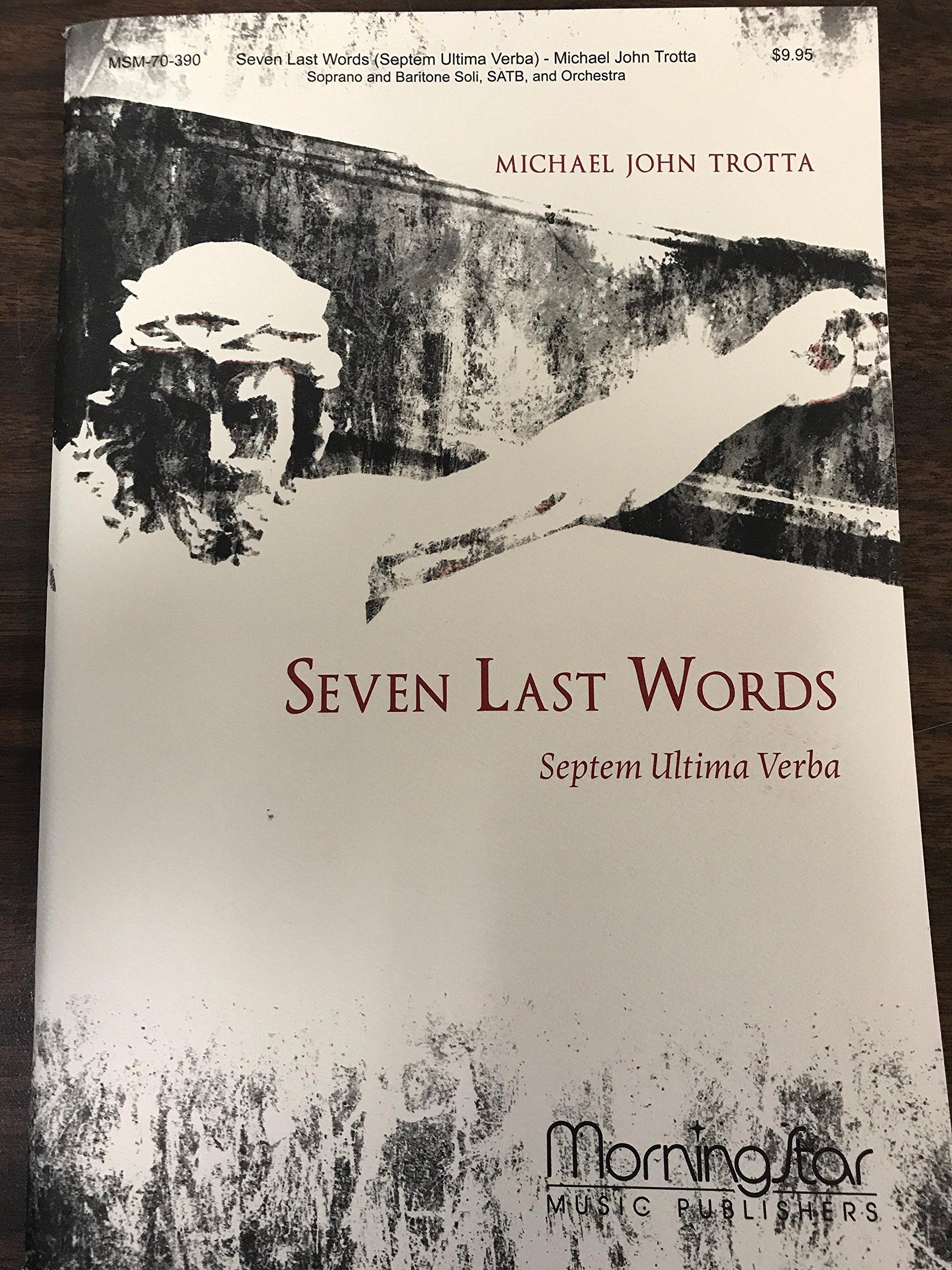 Michael John Trotta-Seven Last Words (Septem Ultima Verba)-CHORAL SCORE :  Amazon.de: Health & Personal Care