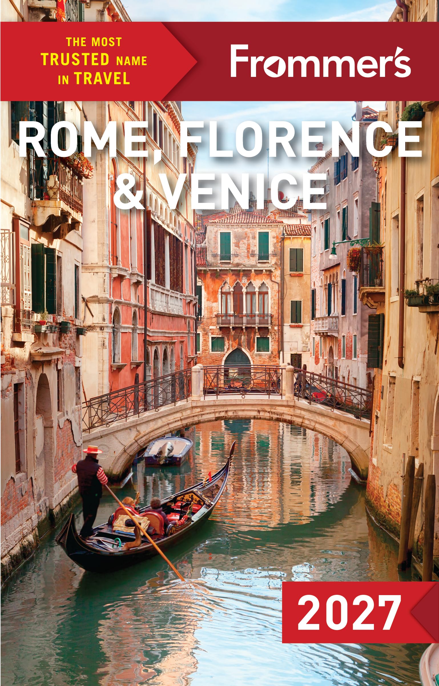Frommer's Rome, Florence, and Venice 2027 (Complete Guide)