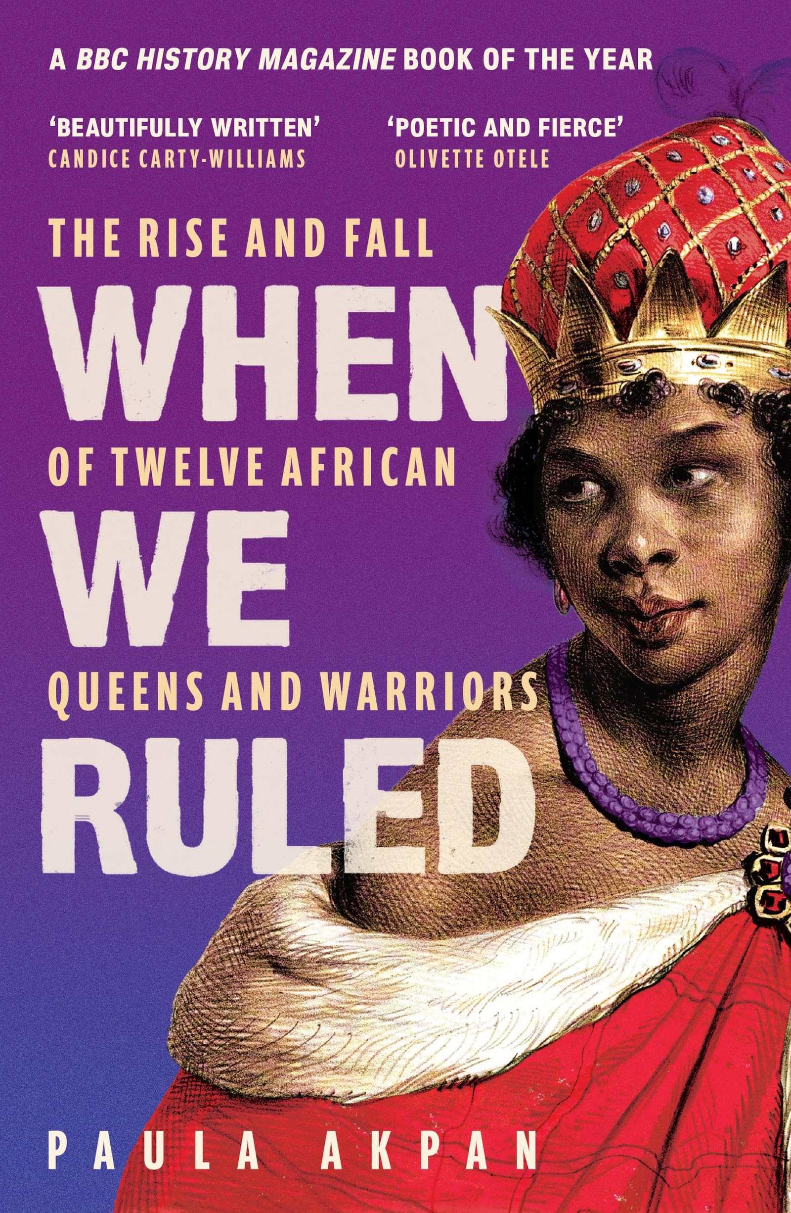 When We Ruled: 'A history the world needs' Bettany Hughes by Paula Akpan