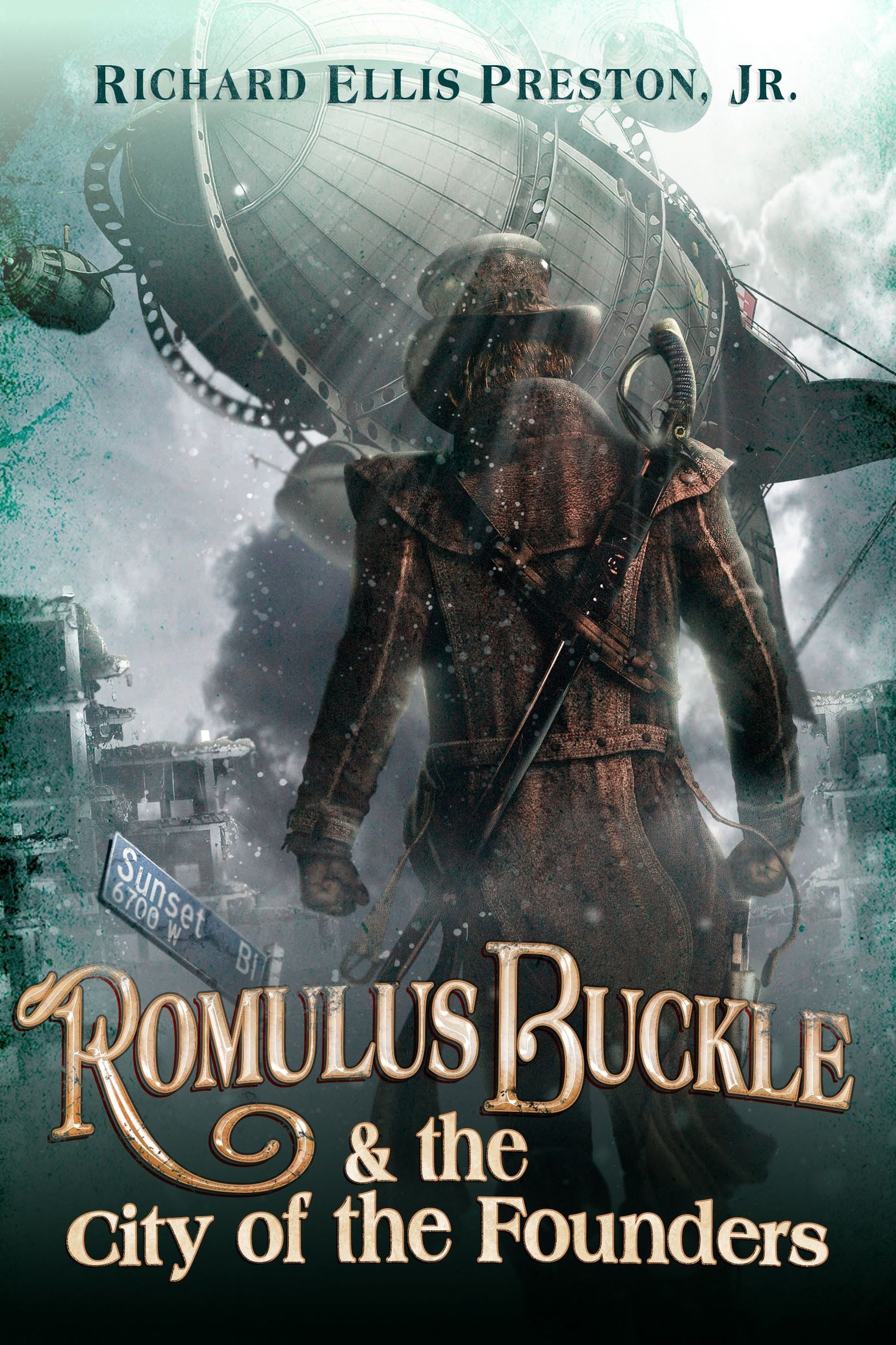 Romulus Buckle & the City of the Founders (The Chronicles of the Pneumatic Zeppelin Book 1)