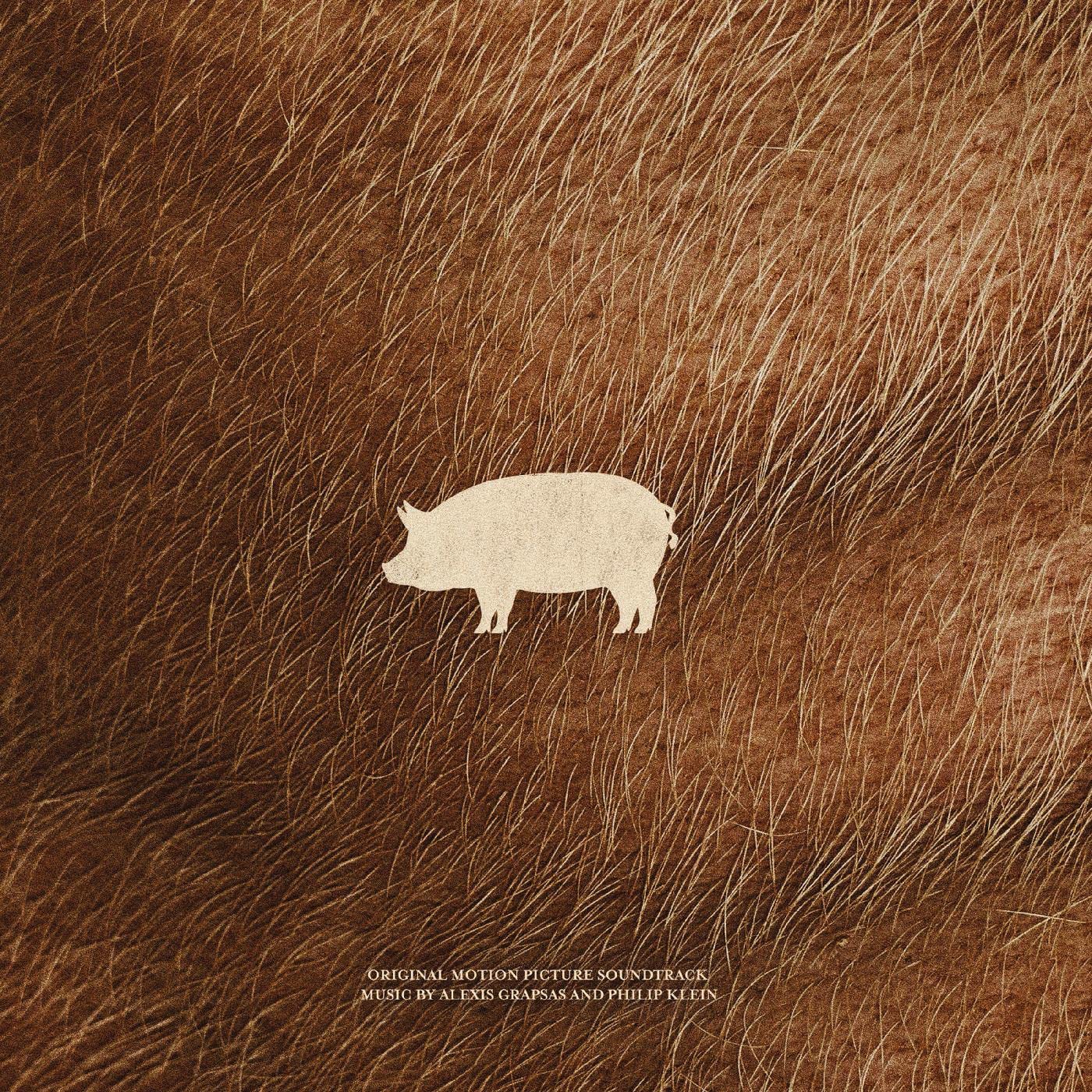 Pig (Original Motion Picture Soundtrack) [VINYL]