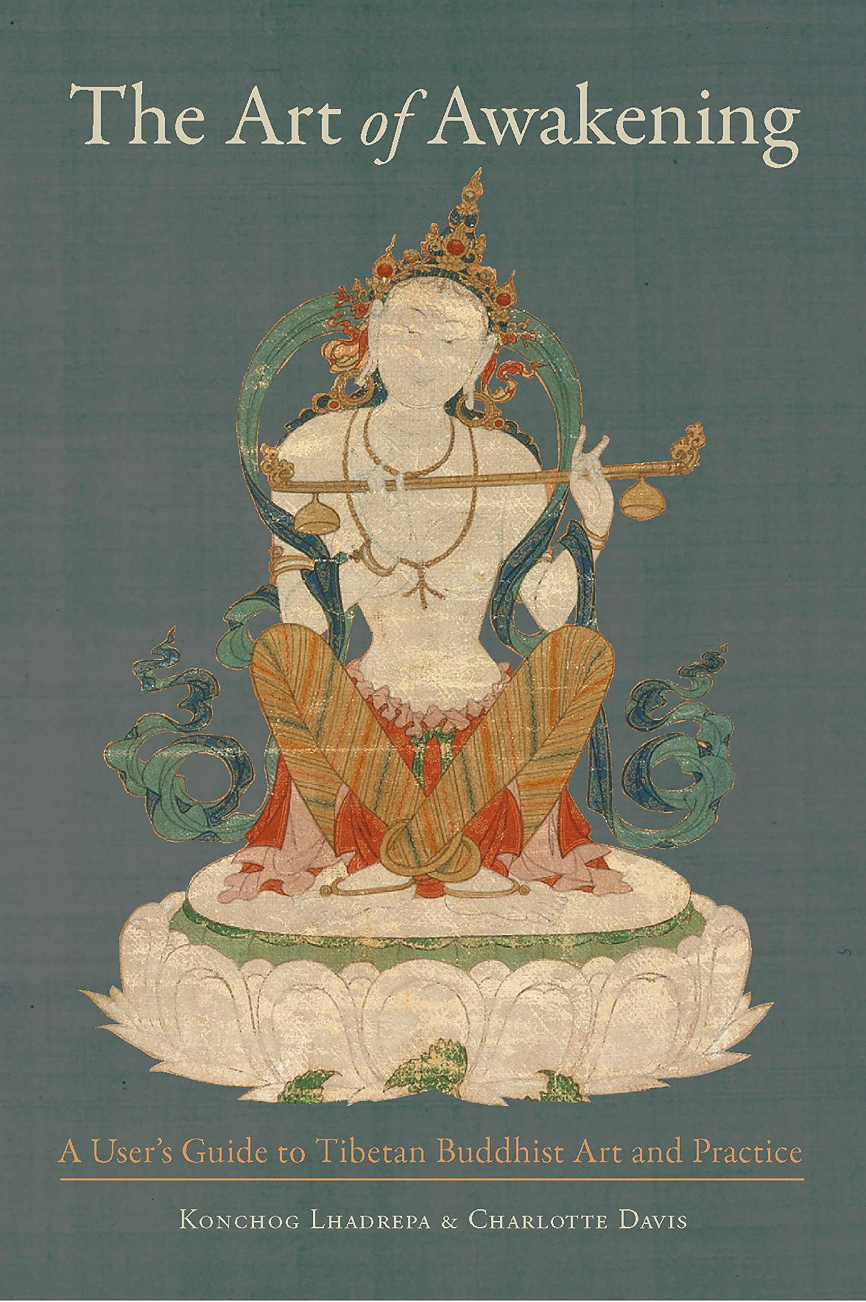 Art of Awakening guide d'art bouddhique tibétain pour enrichir votre coin zen