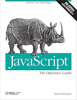 JavaScript: The Definitive Guide 6e: Activate Your Web Pages ...