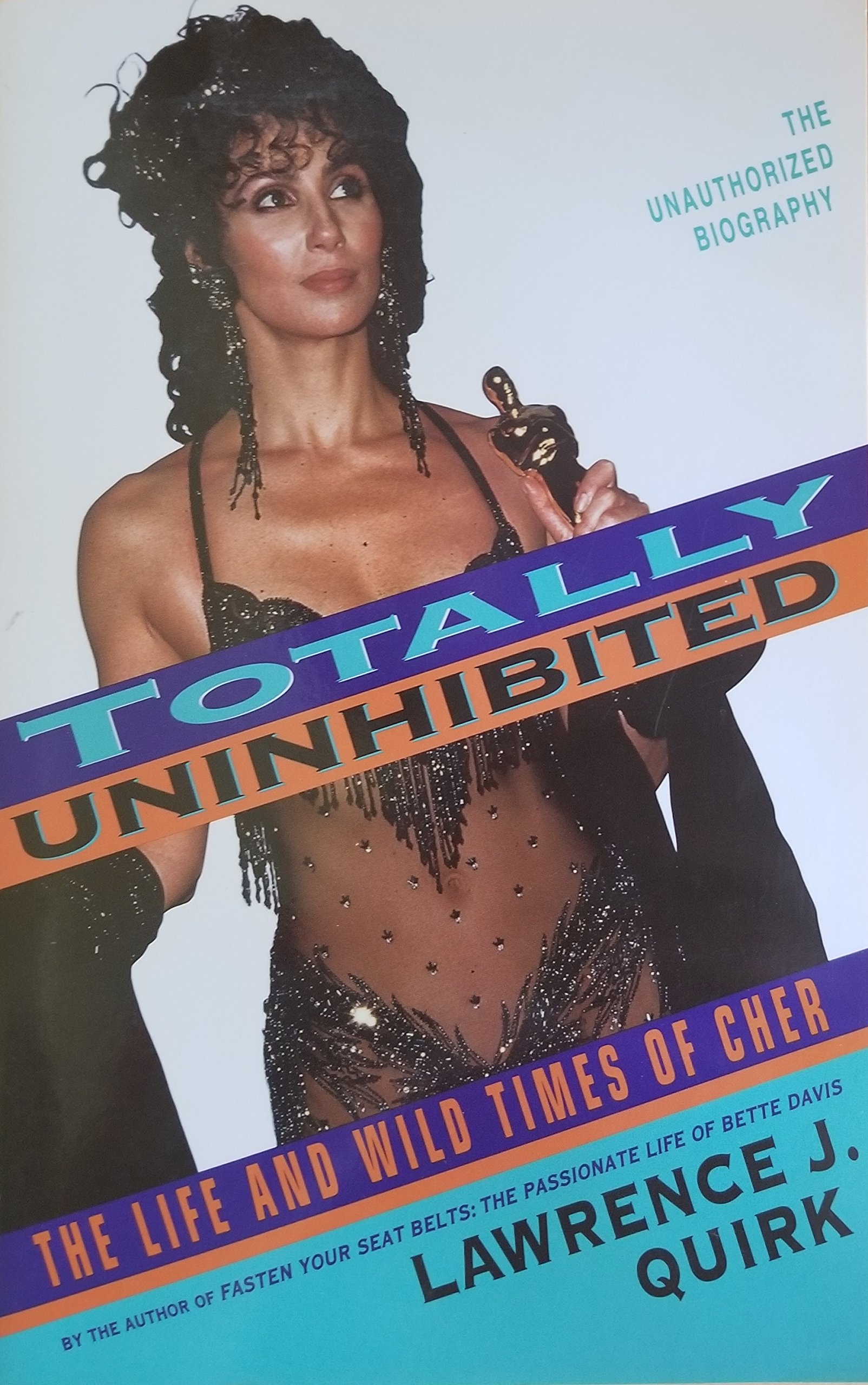 Totally Uninhibited: The Life and Wild Times of Cher Quirk, Lawrence J.