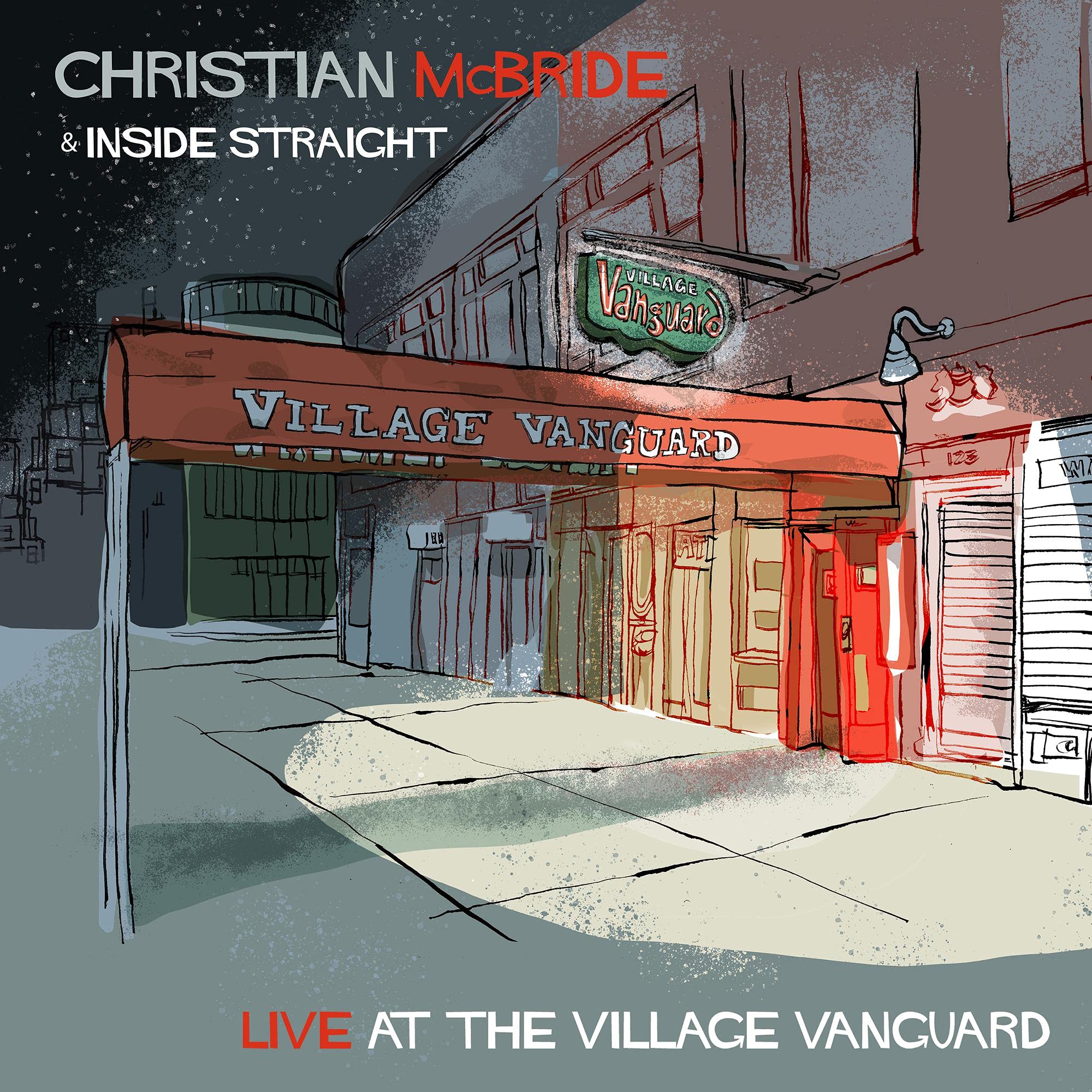 Live at the Village Vanguard by Christian Mcbride & inside Straight (Record, ...