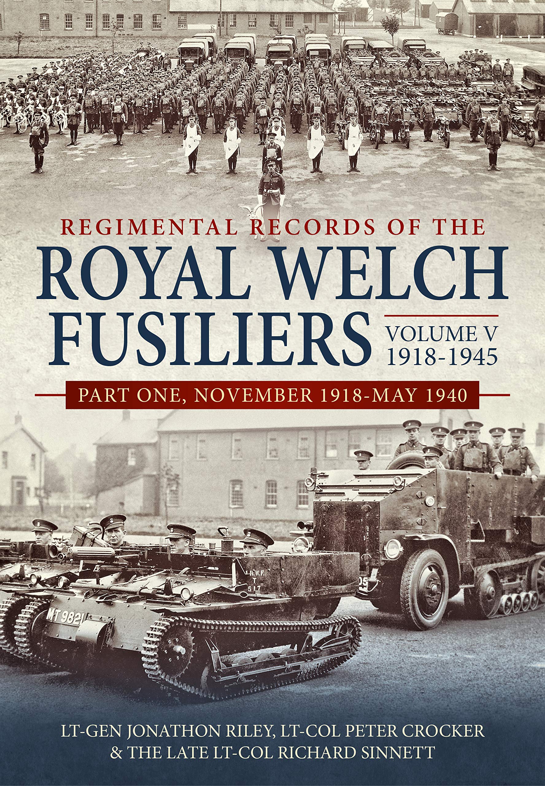 Royal Welch Fusiliers 1918-1945 tome 5 pour valider vos recherches historiques