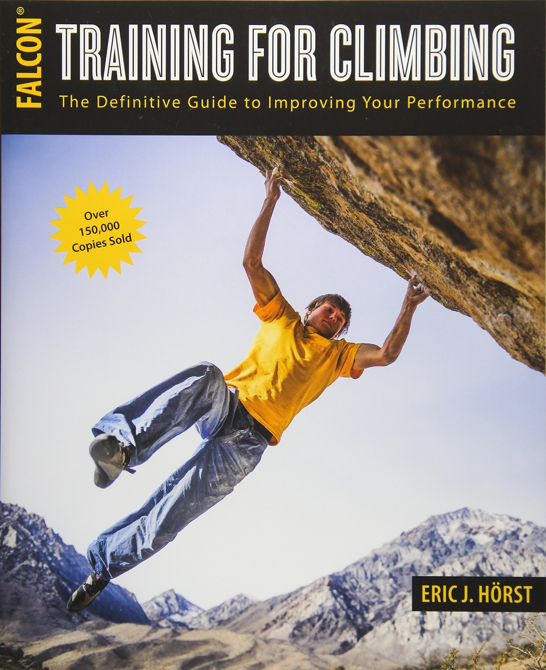 Falcon Press Publishing Training for Climbing: The Definitive Guide to Improving Your Performance
