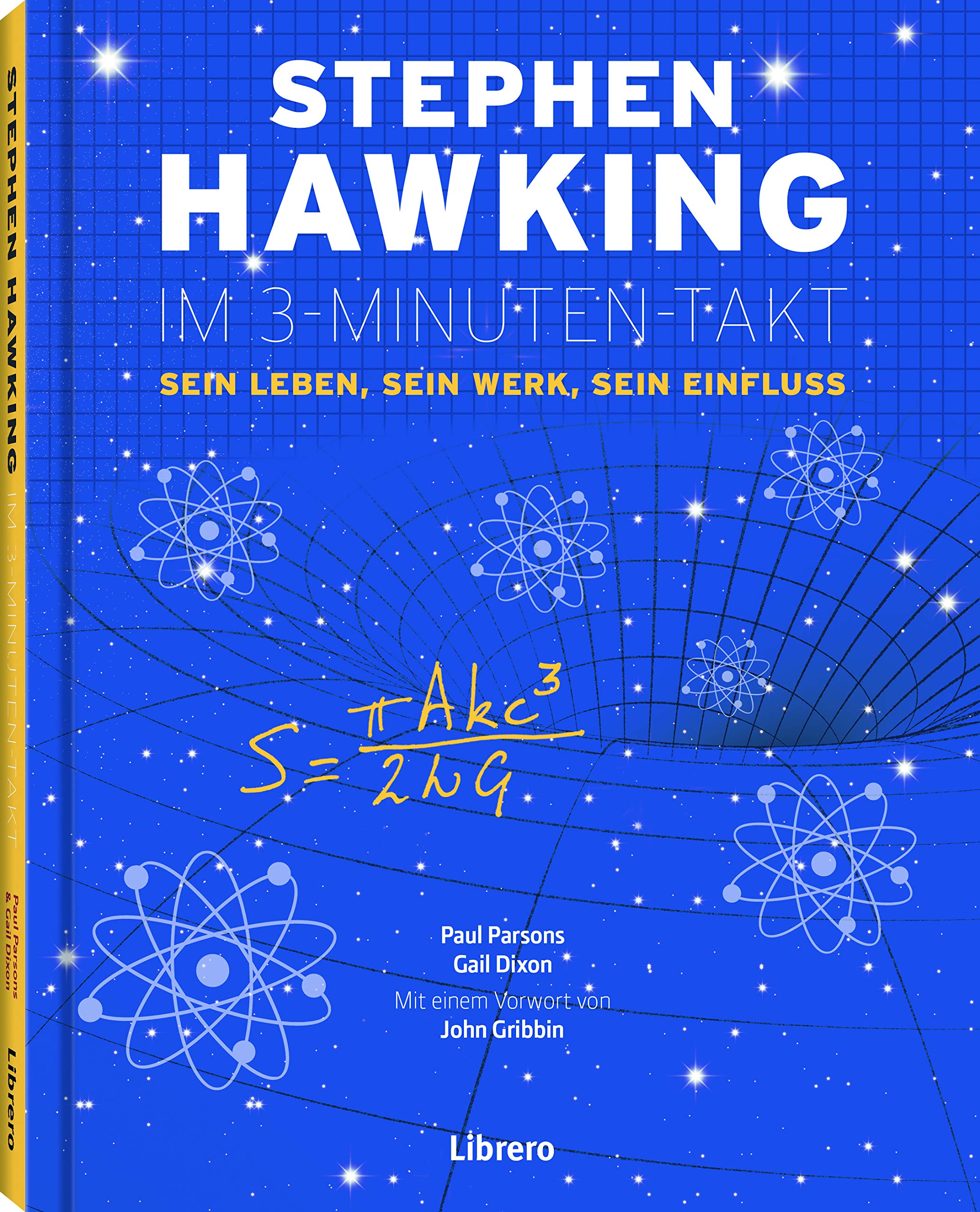 Stephen Hawking im 3-Minuten-Takt: Sein Leben, sein Werk, sein Einfluss