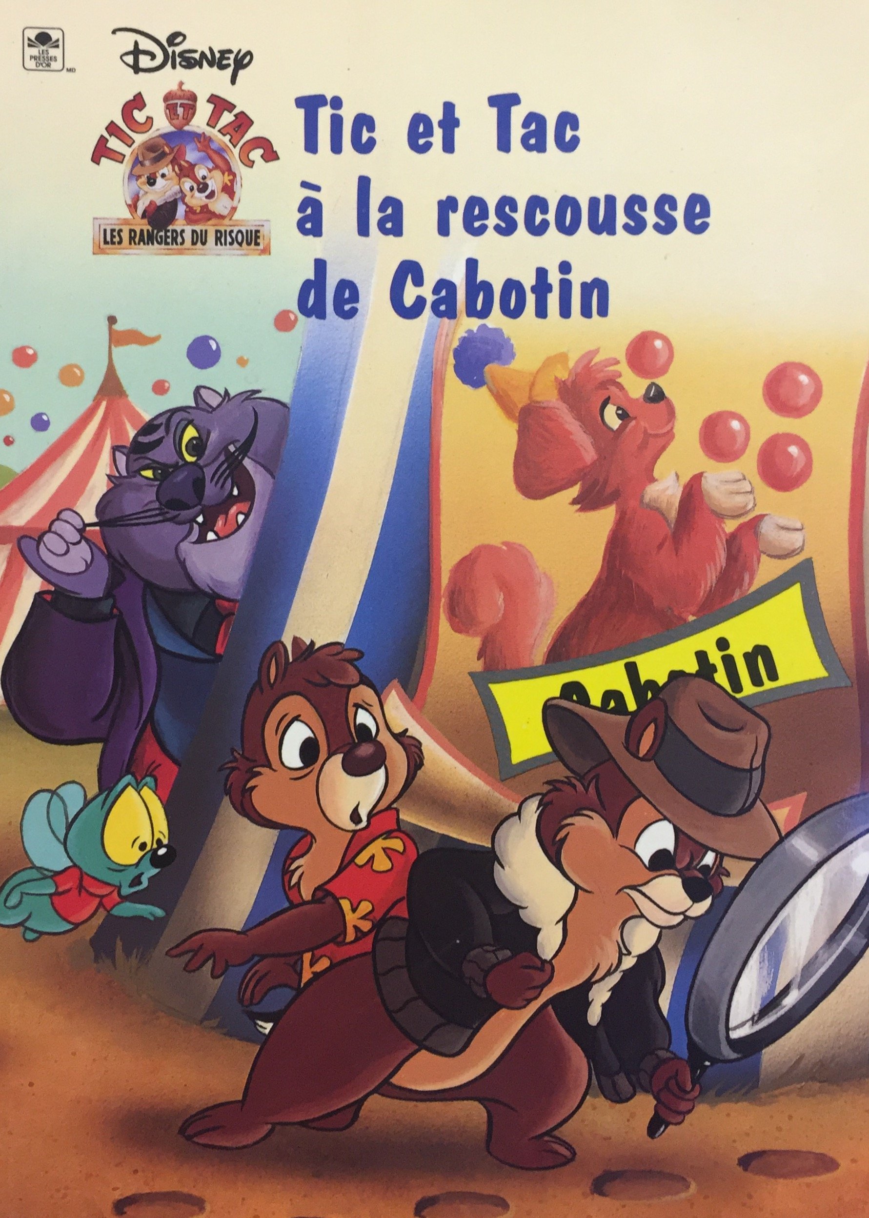 Tic et tac a la rescousse de cabotin (souple) Collectif