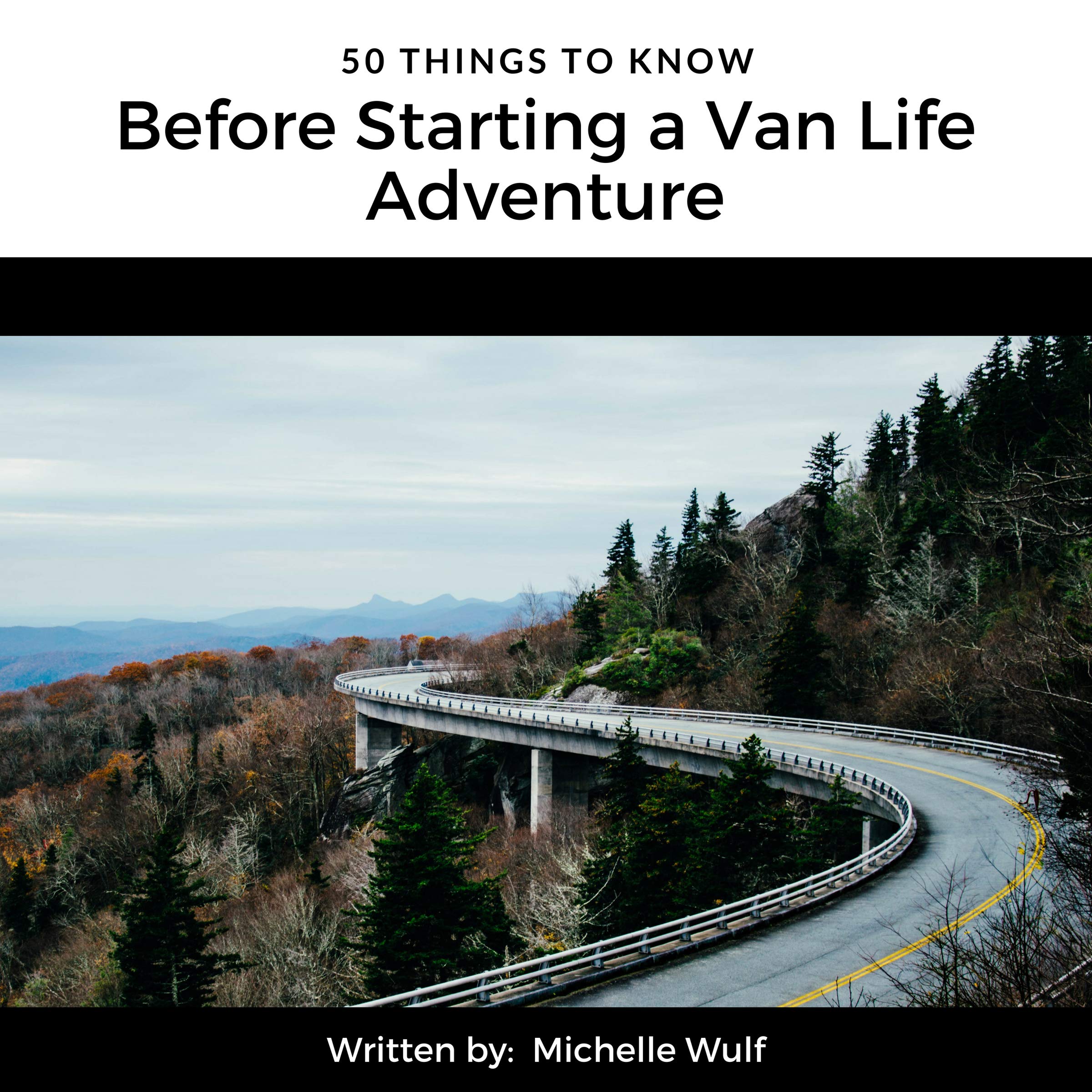 Cover art for 50 Things to Know Before Starting a Van Life Adventure
