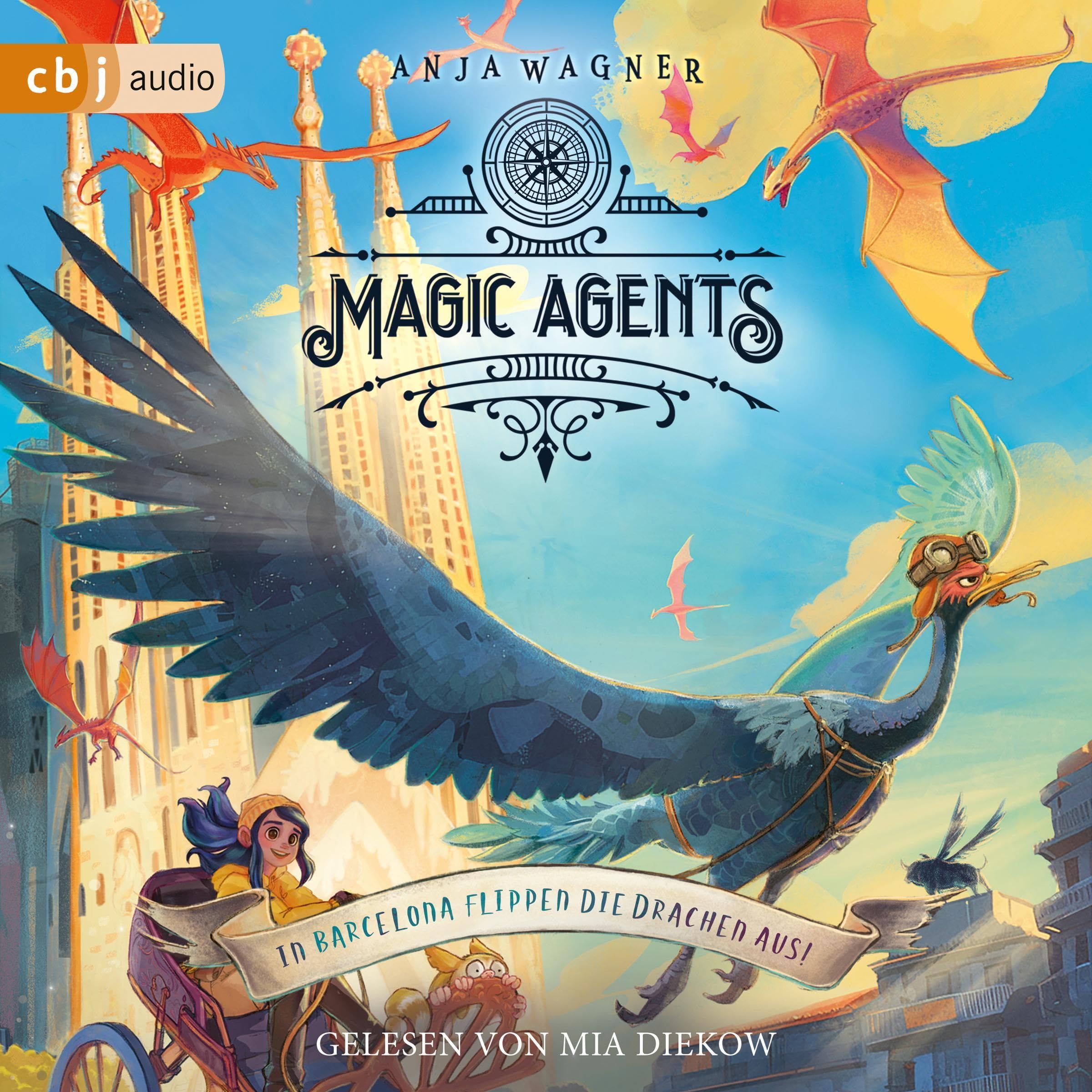 Cover art for In Barcelona flippen die Drachen aus! - Eine magische Agentin auf ihrer vierten Mission