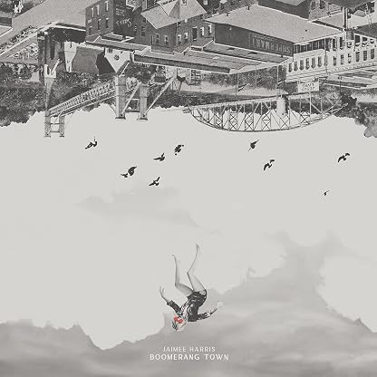 BOOMERANG TOWN por Jaimee Harris, capa do álbum