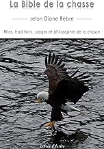 Download La Bible de la chasse PDF