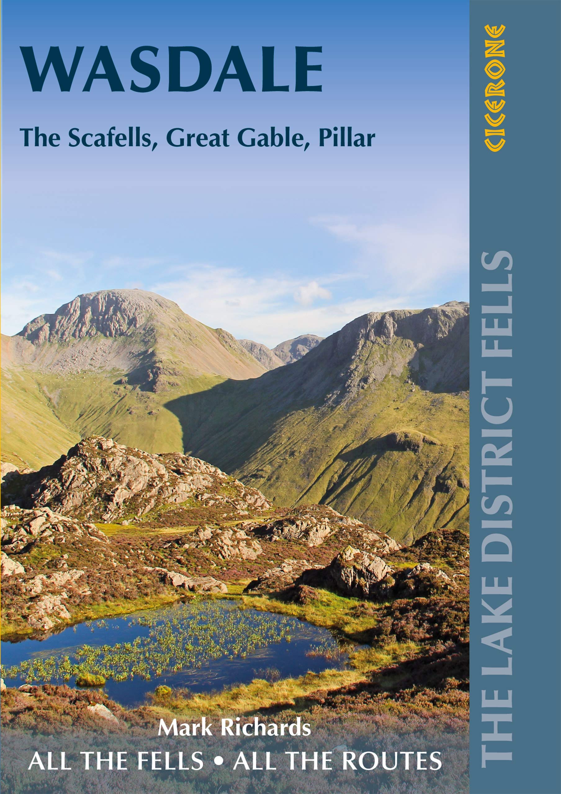 Walking the Lake District Fells - Wasdale: The Scafells, Great Gable, Pillar (Cicerone Walking Guides)