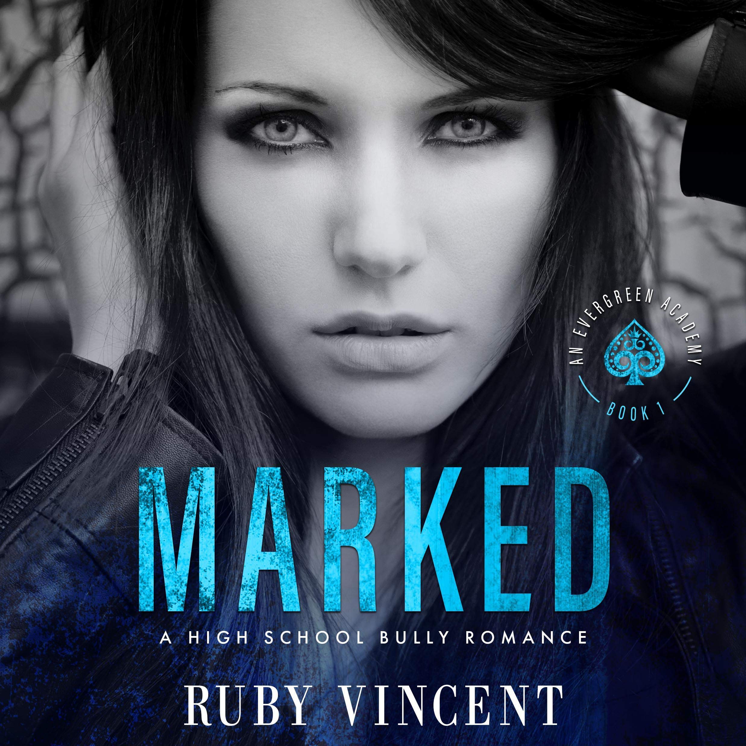 Cover art for Marked: An Evergreen Academy Novel, Book 1
