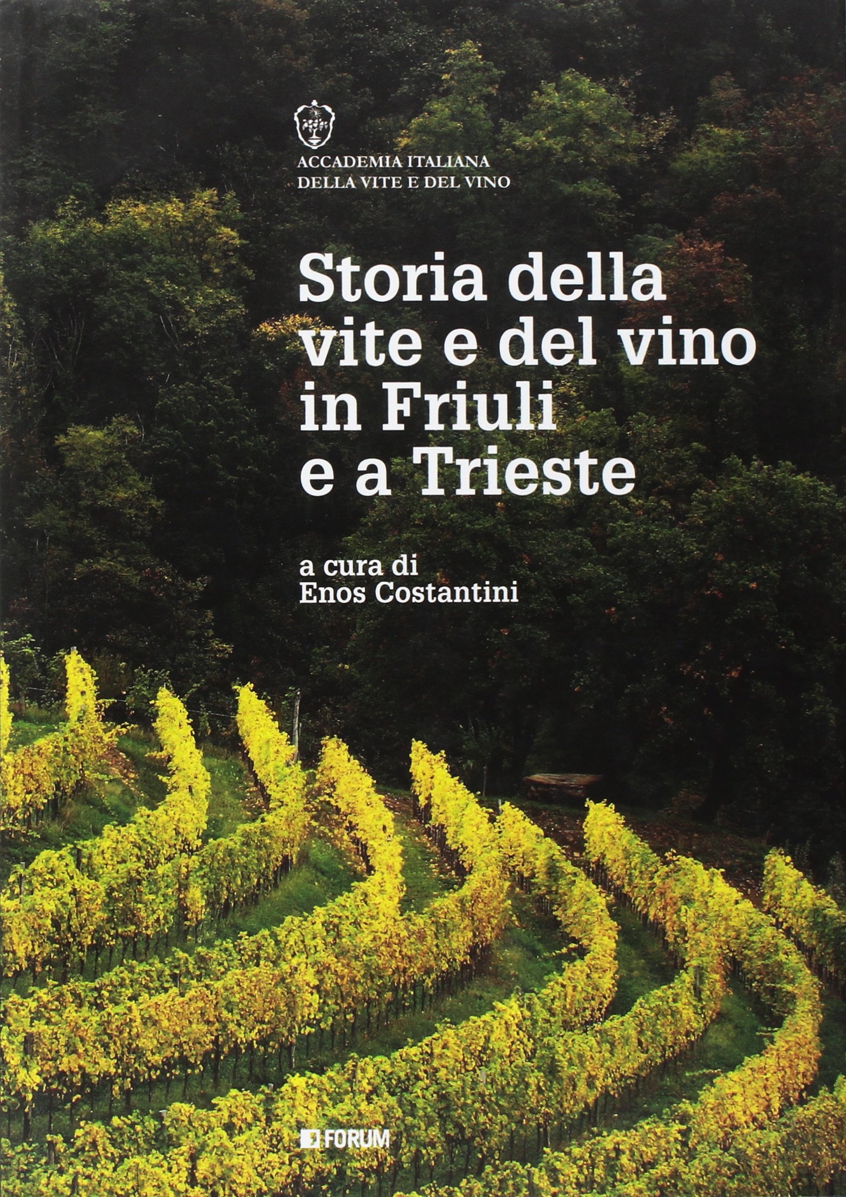 La storia della vite e del vino in Friuli e a Trieste