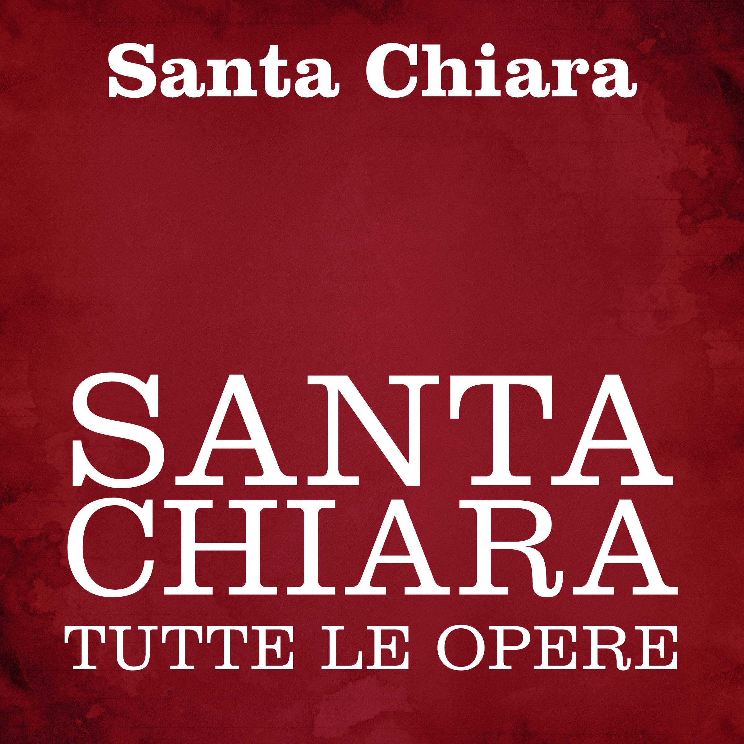 Santa Chiara: tutte le opere