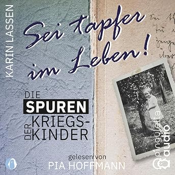 Sei tapfer im Leben! Hörbuch von Karin Lassen episode artwork