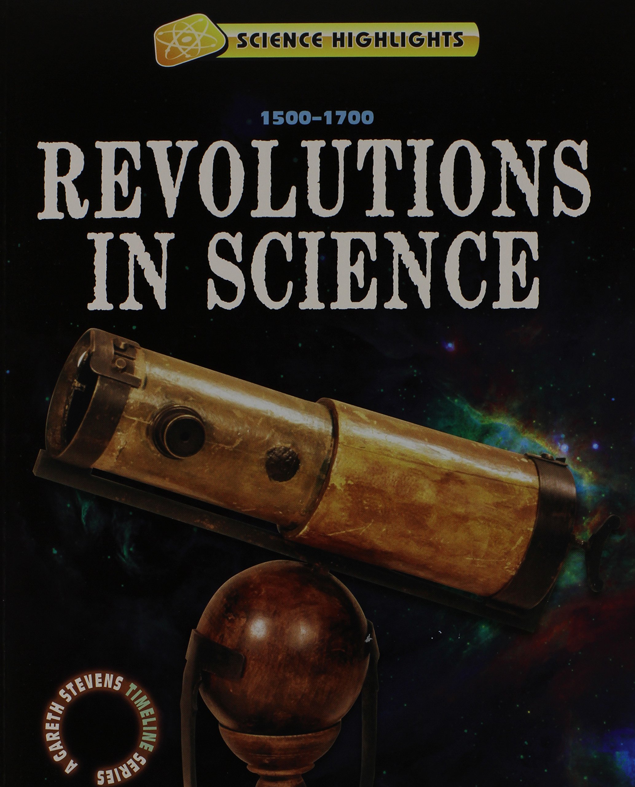 Revolutions in Science (1500 - 1700)
