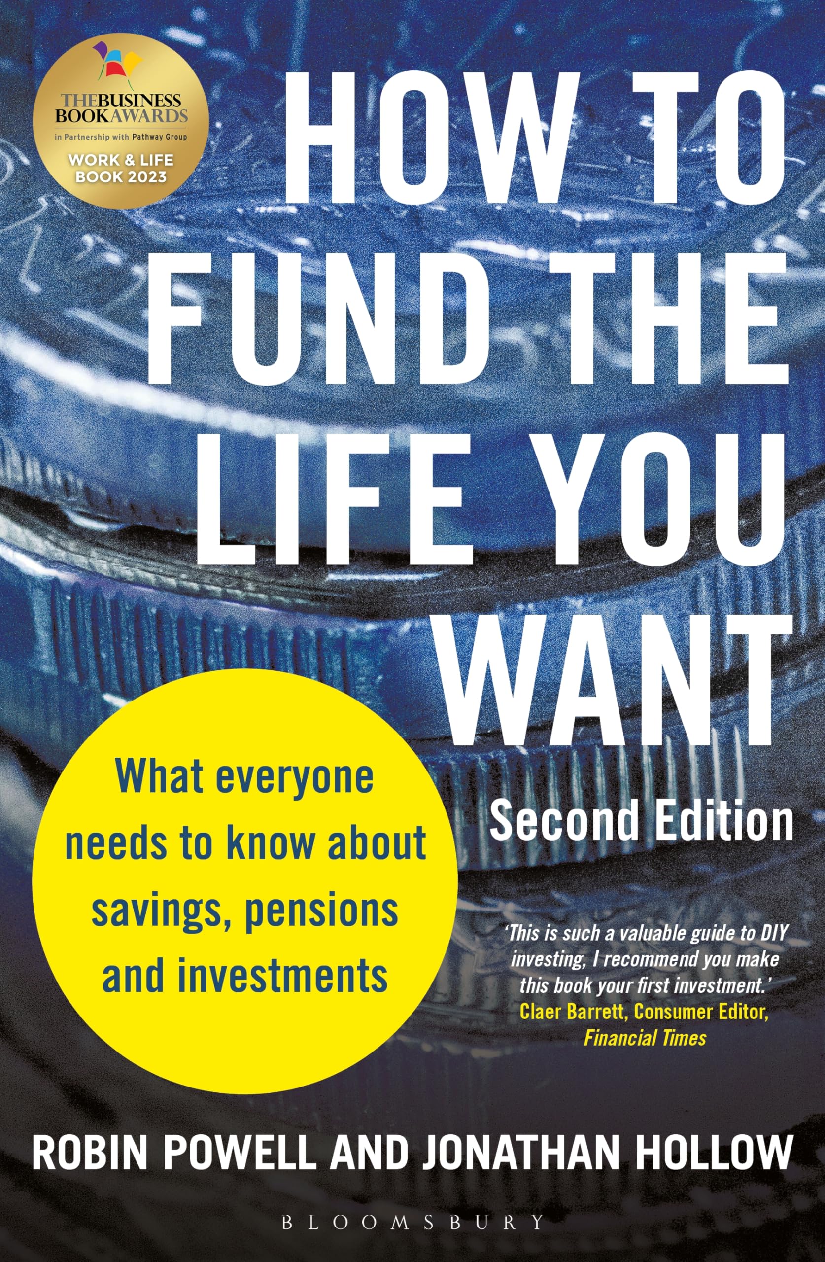 How to Fund the Life You Want: What everyone needs to know about savings, pensions and investments (Second Edition)