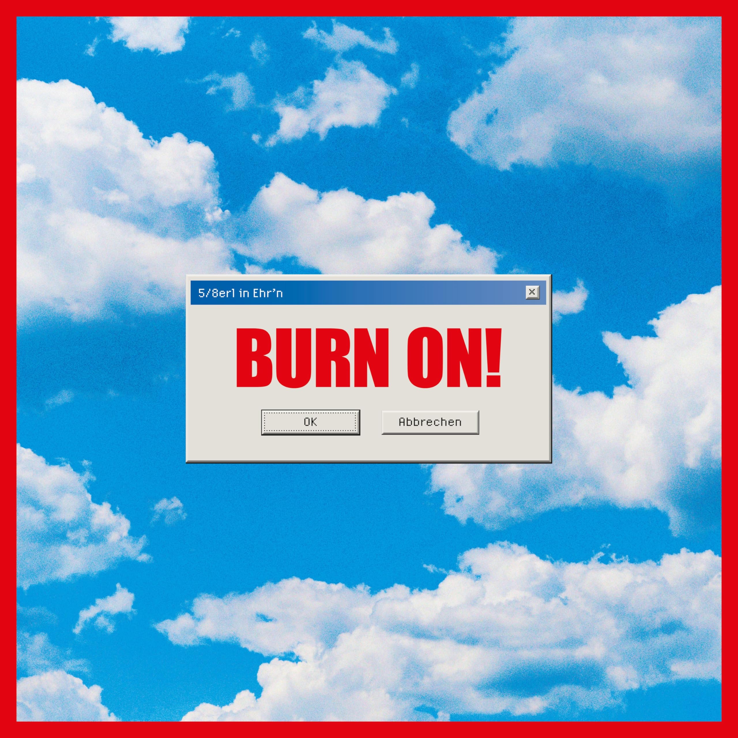 Burn on! [VINYL]