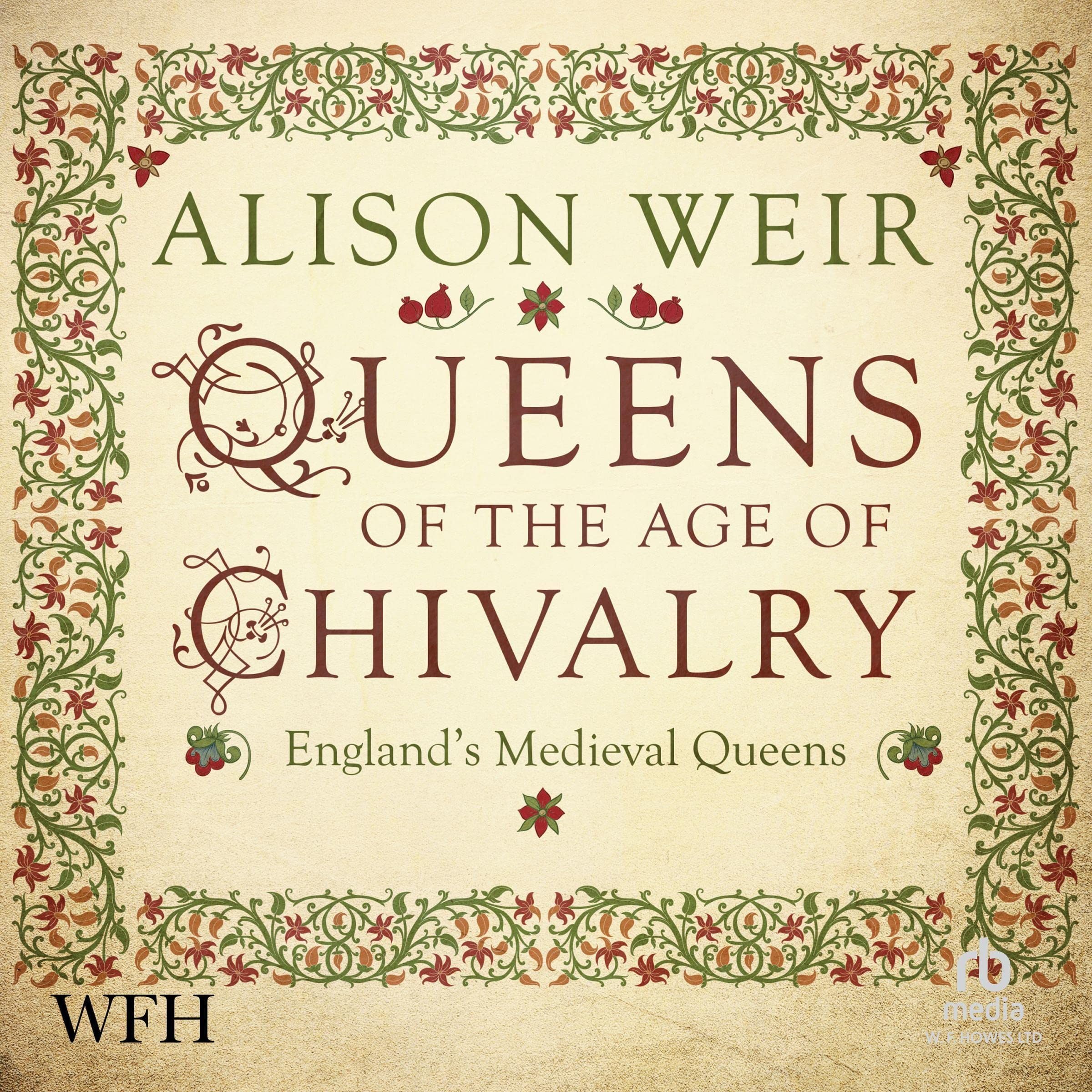 Queens of the Age of Chivalry