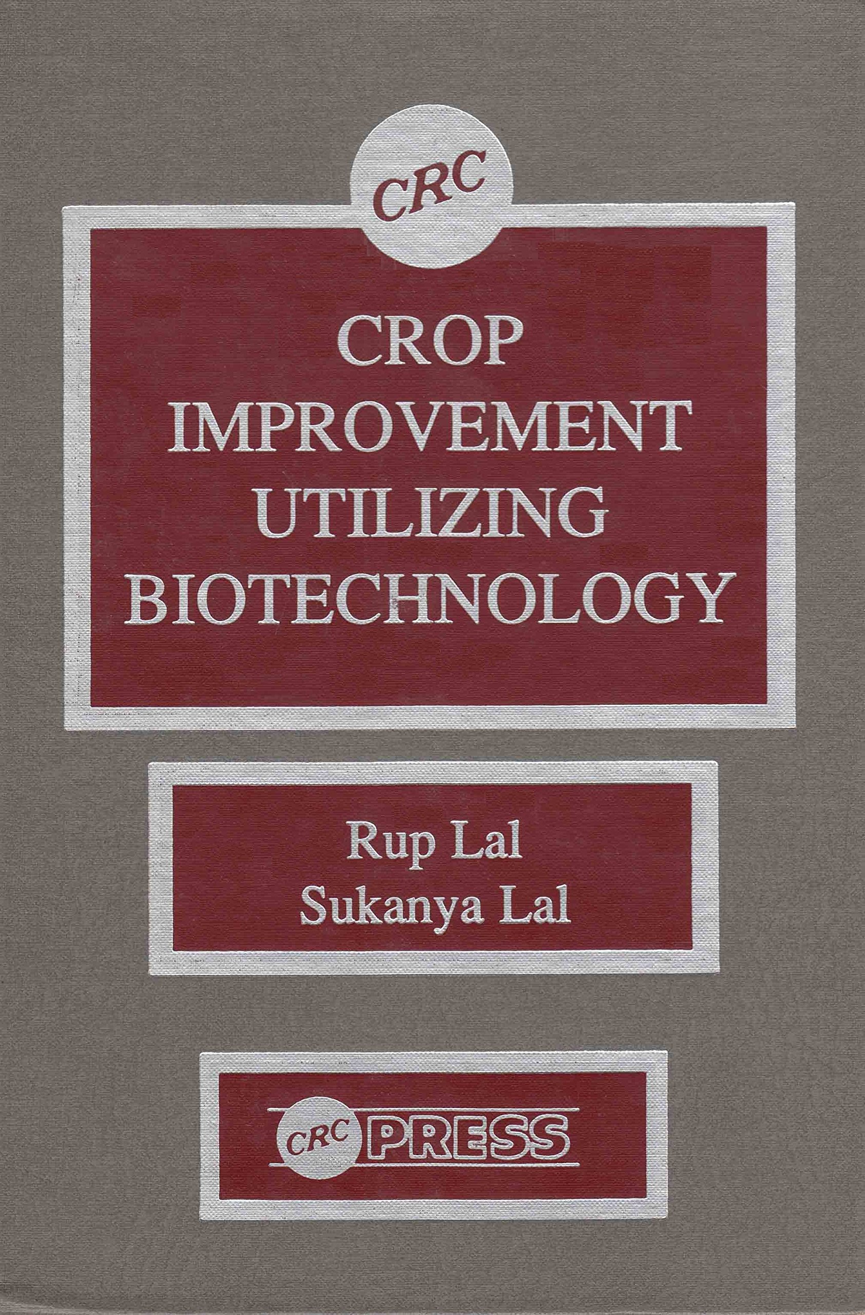 Crop Improvement Utilizing Biotechnology