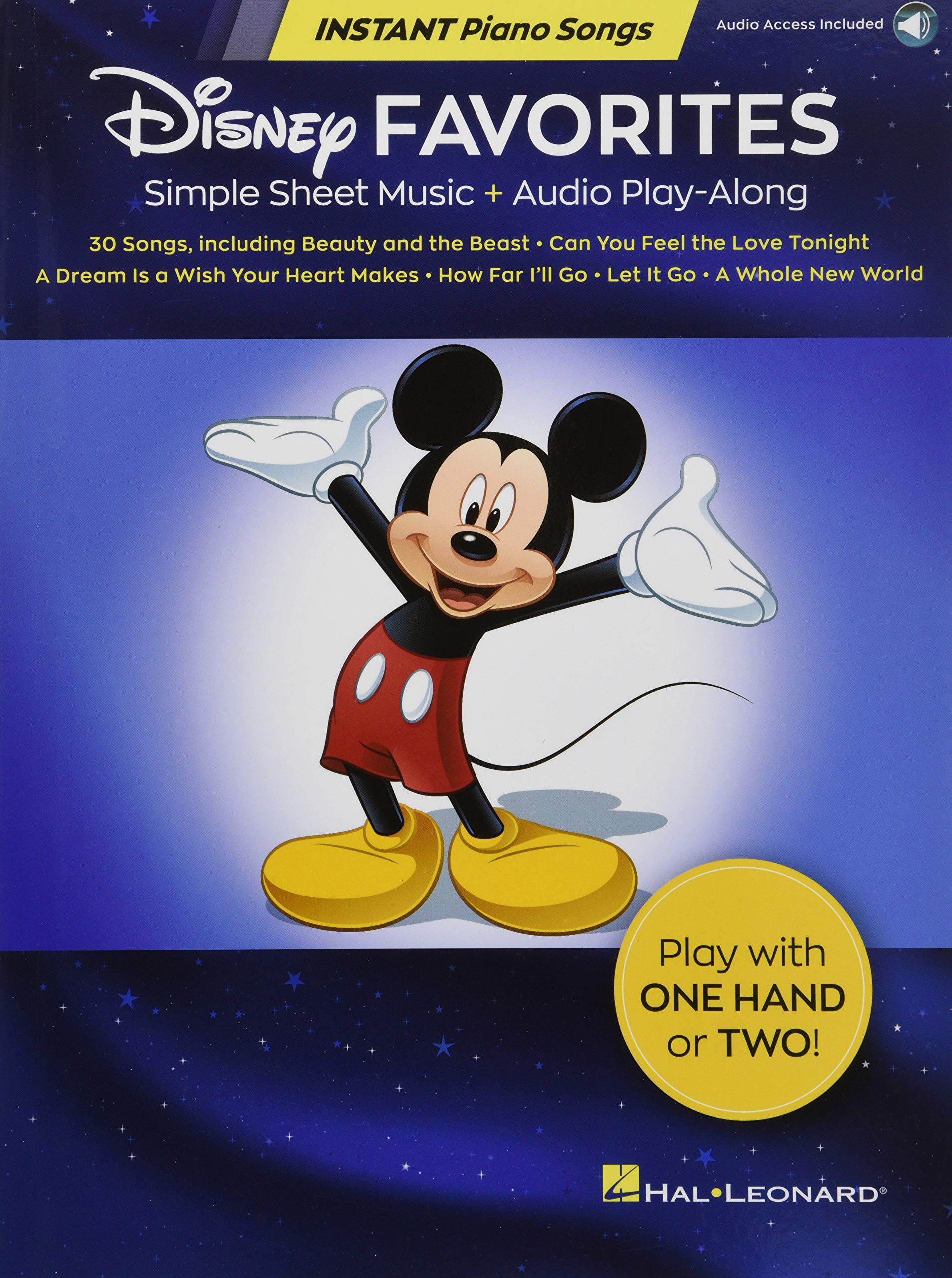 Disney Favorites - Instant Piano Songs Simple Sheet Music + Audio Play-Along: Instant Piano Songs - Simple Sheet Music + Audio Play-Along of 30 Songs
