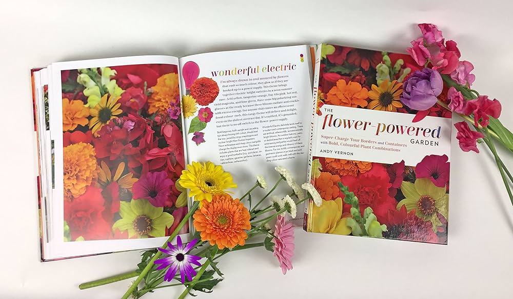 The Flower-Powered Garden: Supercharge Your Borders and Containers