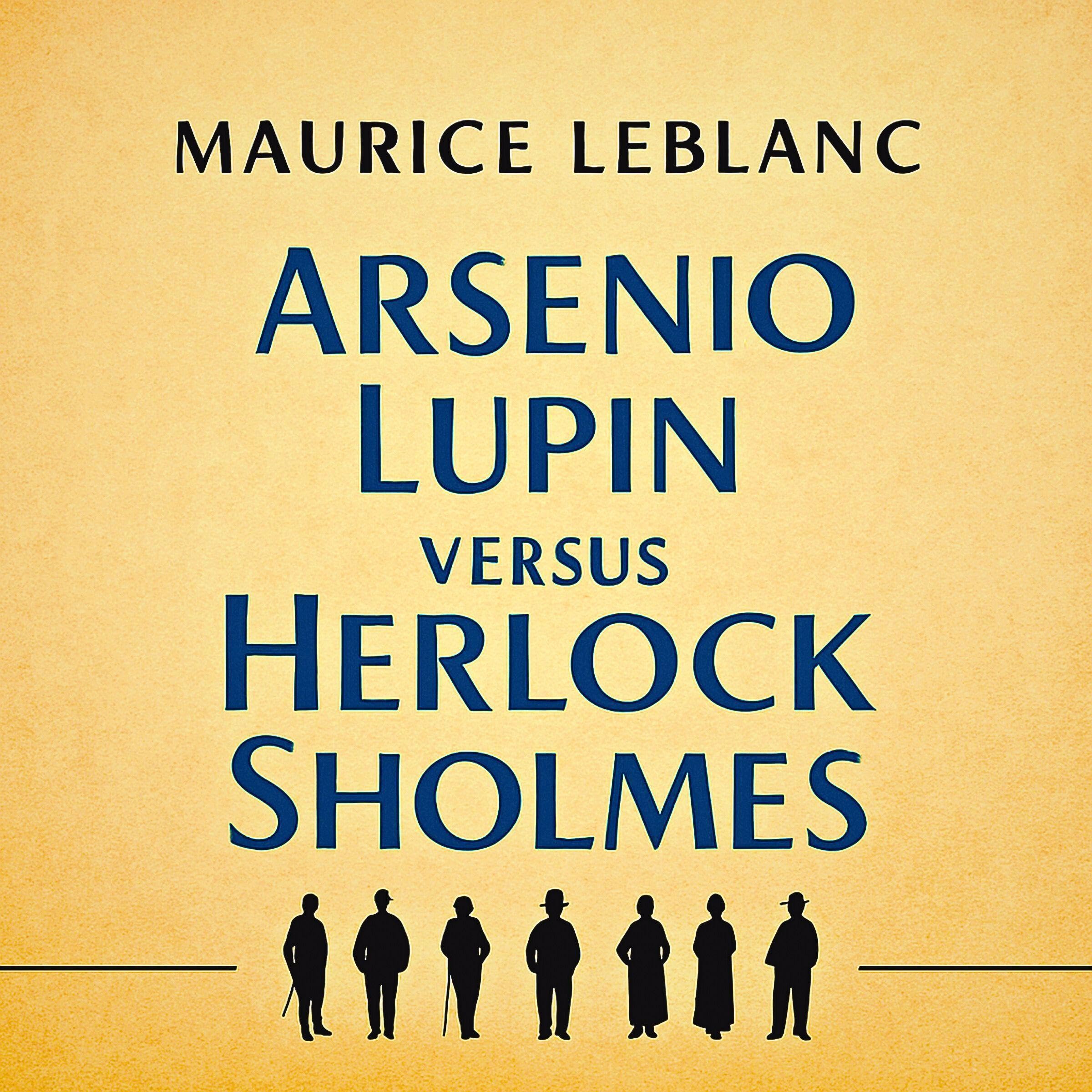 Arsenio Lupin versus Herlock Sholmes (Spanish Edition)