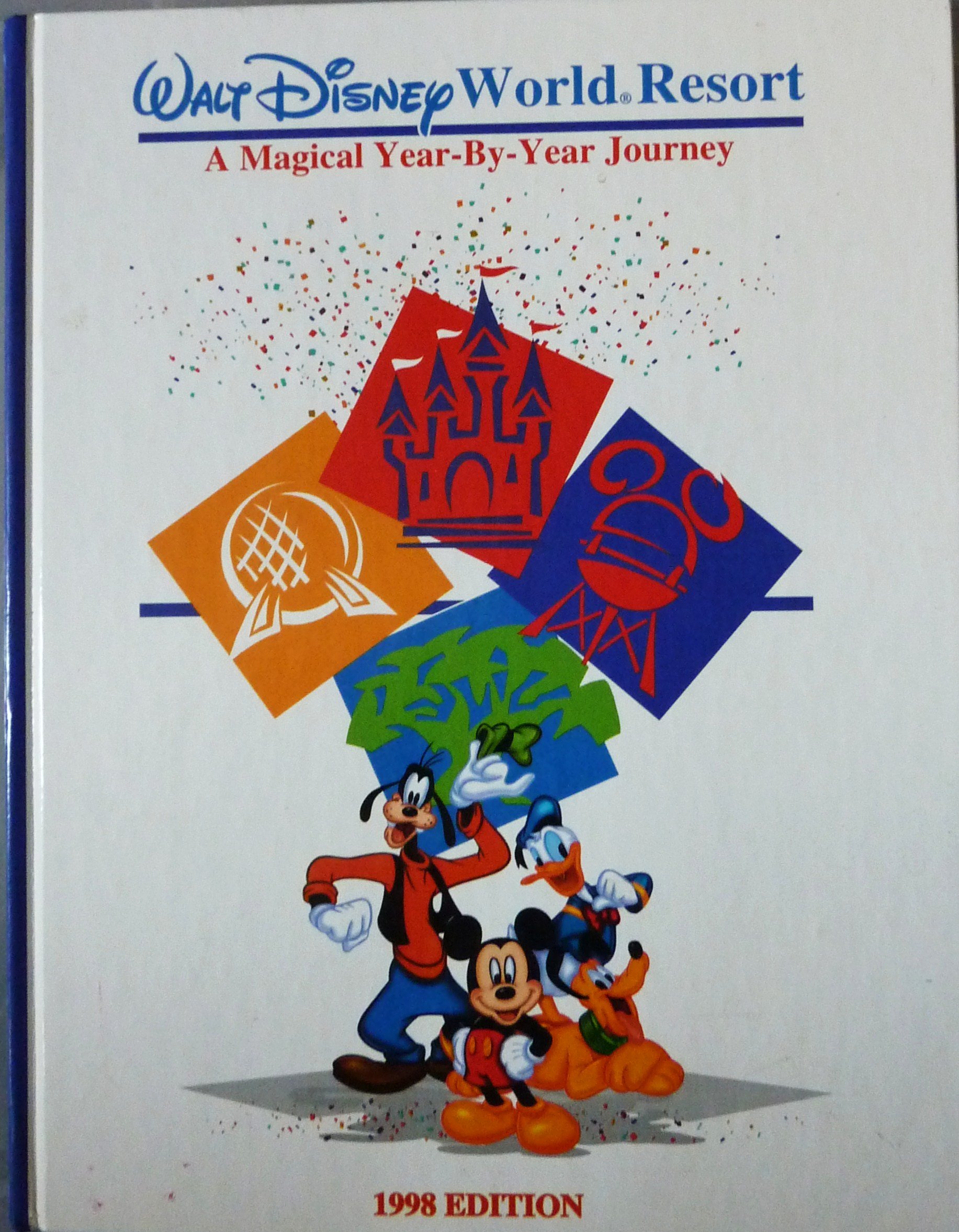 Walt Disney World: A Magical Year By Year Journey