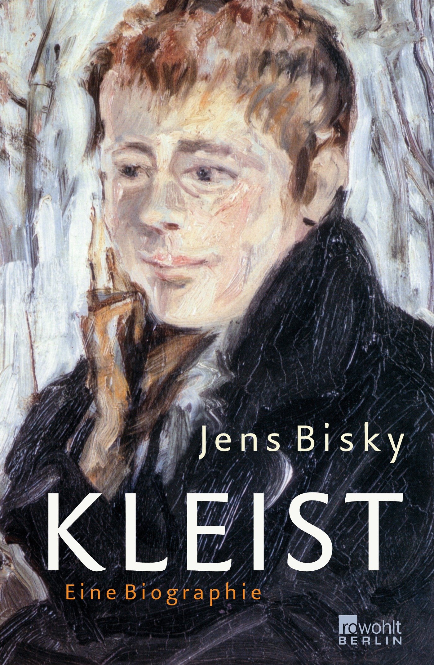 Kleist: Eine Biographie