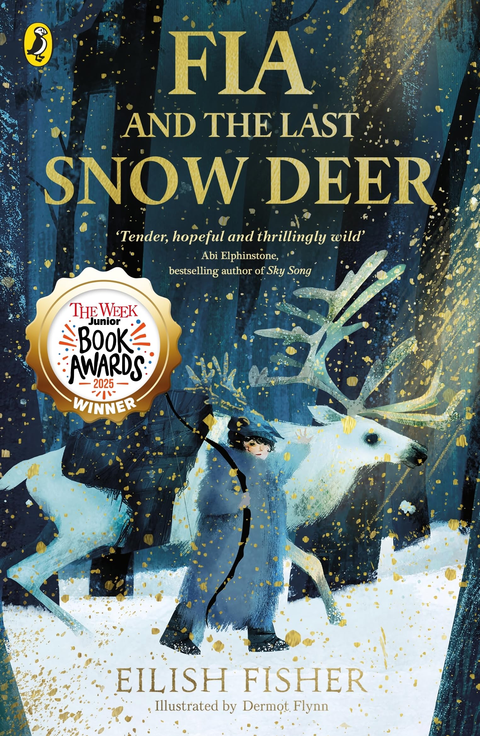 Fia and the Last Snow Deer by Eilish Fisher (Paperback Book)