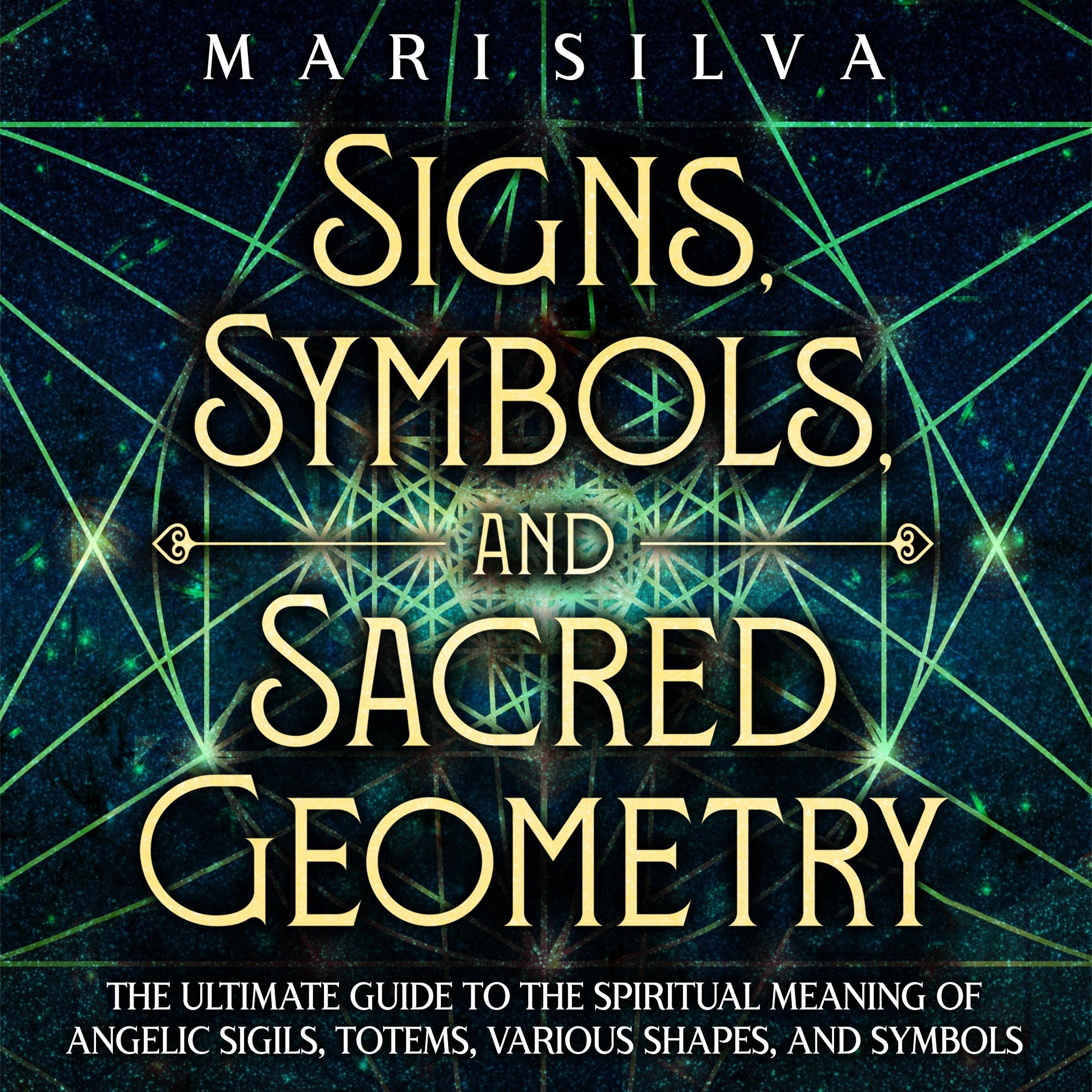 Signs, Symbols, and Sacred Geometry