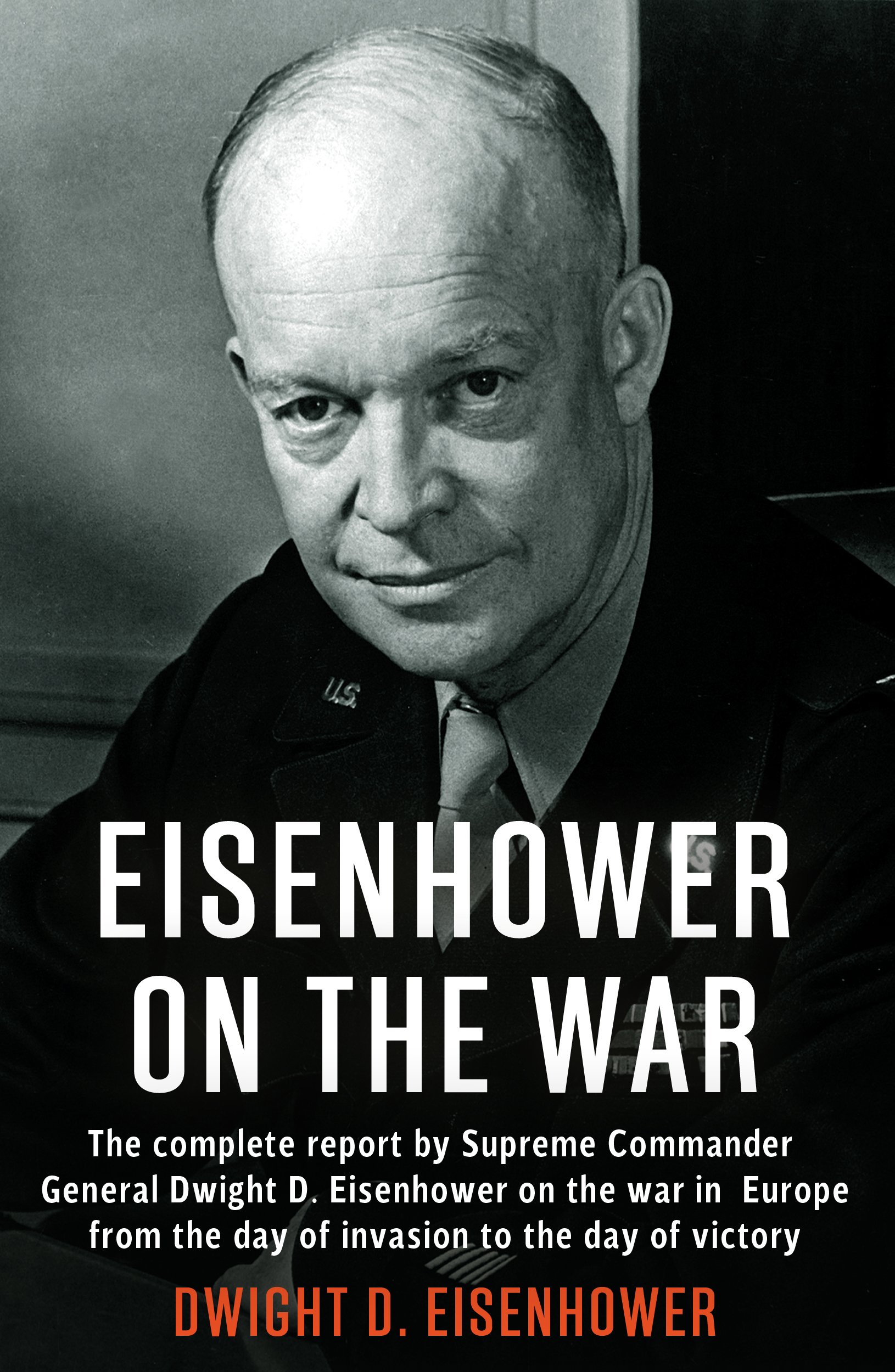Eisenhower On The War