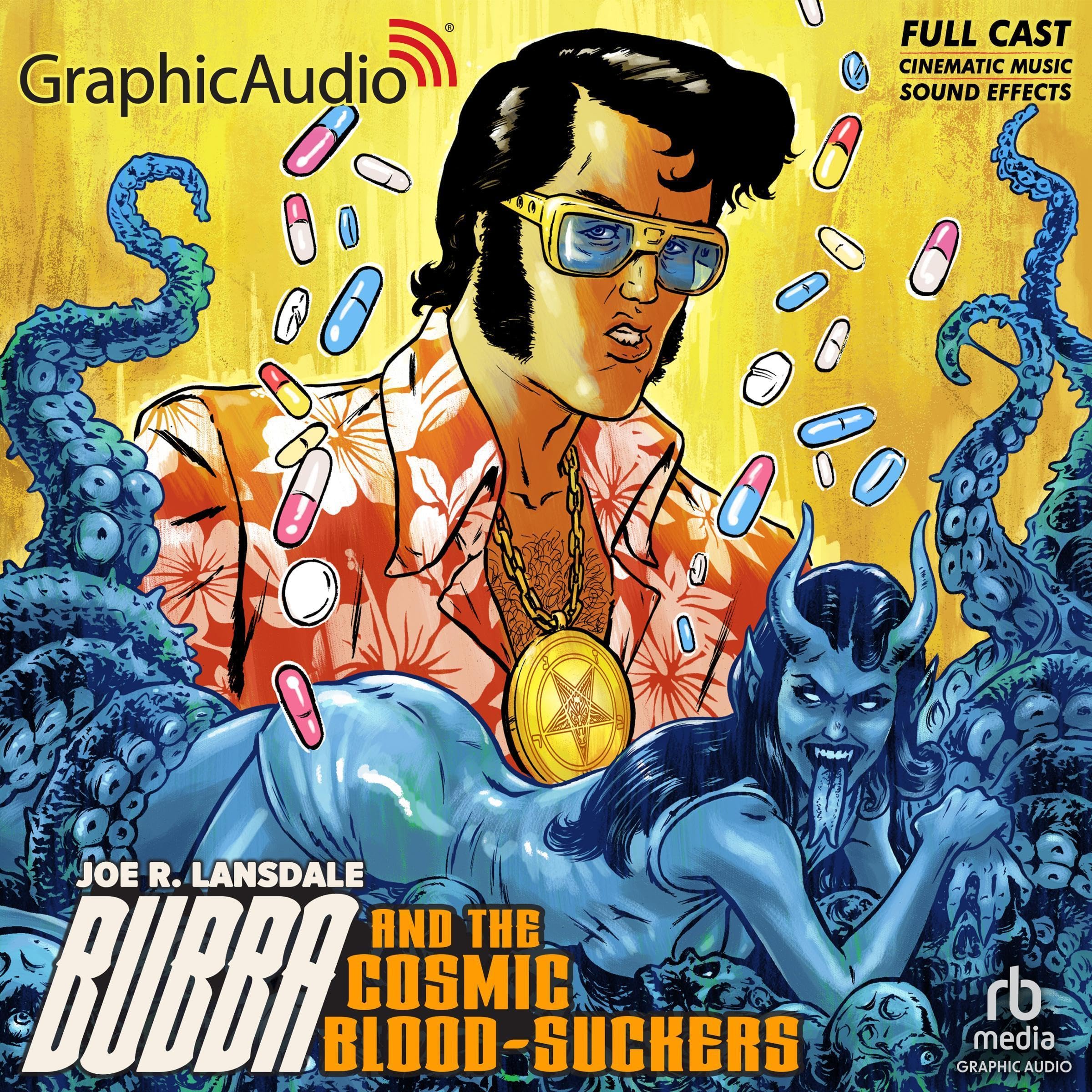 Bubba and the Cosmic Blood-Suckers (Dramatized Adaptation)