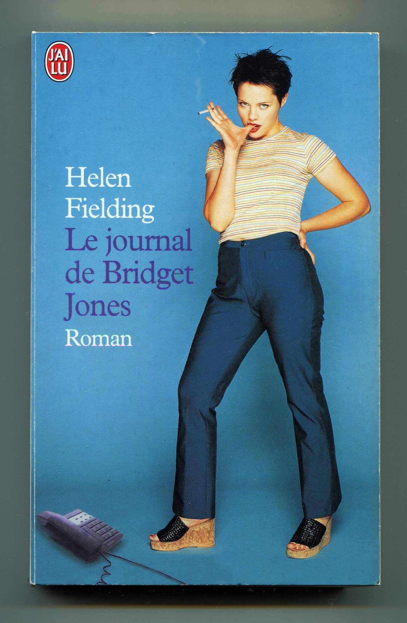 Le Journal De Bridget Jones/ Bridget Jones's Diary Fielding, Helen and Stroumza, Arlette