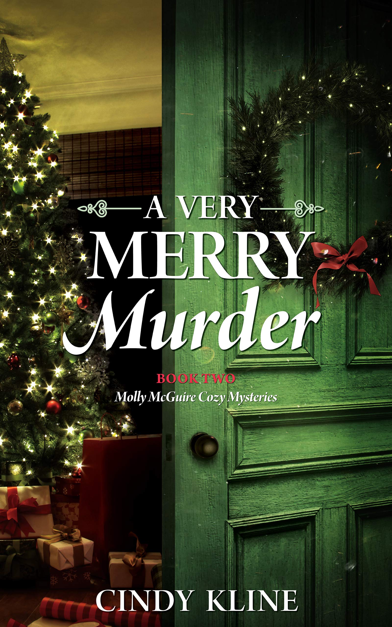 A Very Merry Murder: A Molly McGuire Mystery (Molly McGuire Mysteries Book 2)