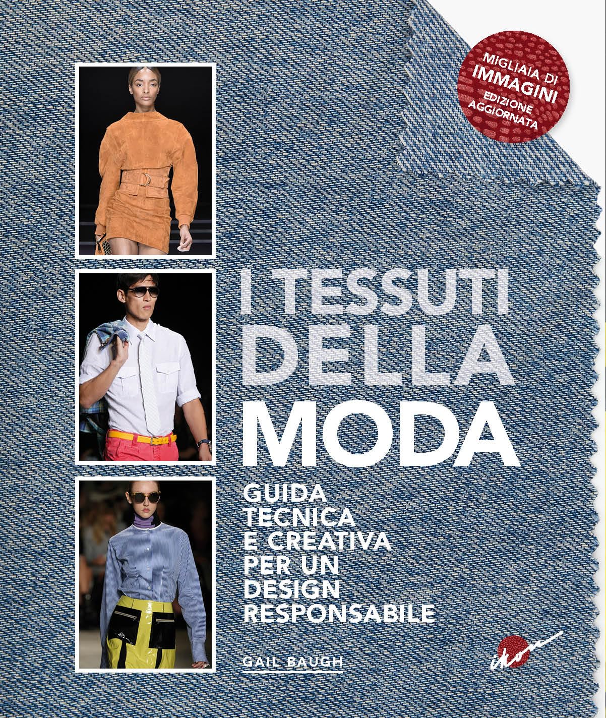 I tessuti della moda. Guida tecnica e creativa per un design responsabile