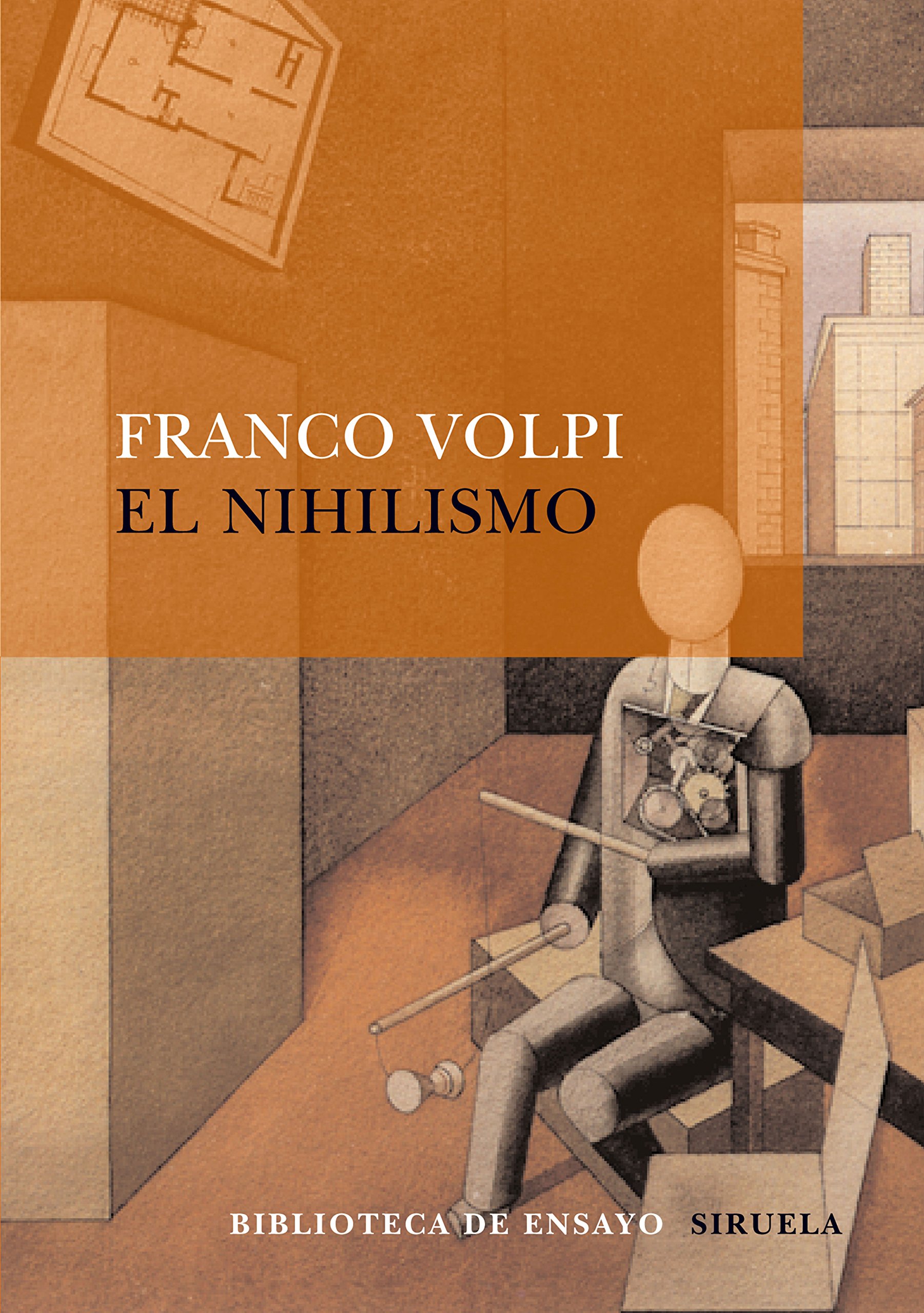 El nihilismo: 56 (Biblioteca de Ensayo / Serie mayor)