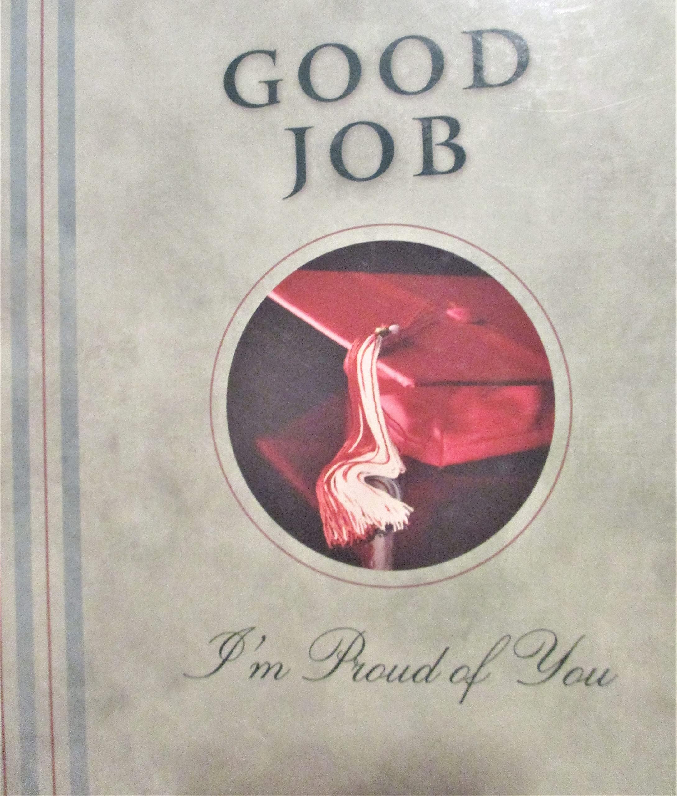 Good Job: I'm Proud of You (Daymaker Greeting Bks)
