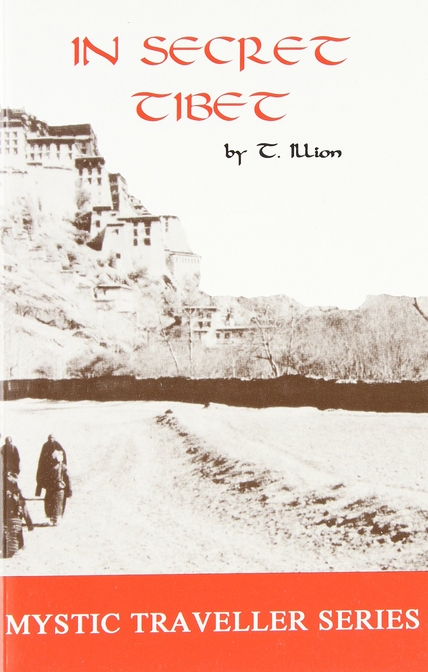 Buy In Secret Tibet (Mystic Traveler Series) — BookShops.in