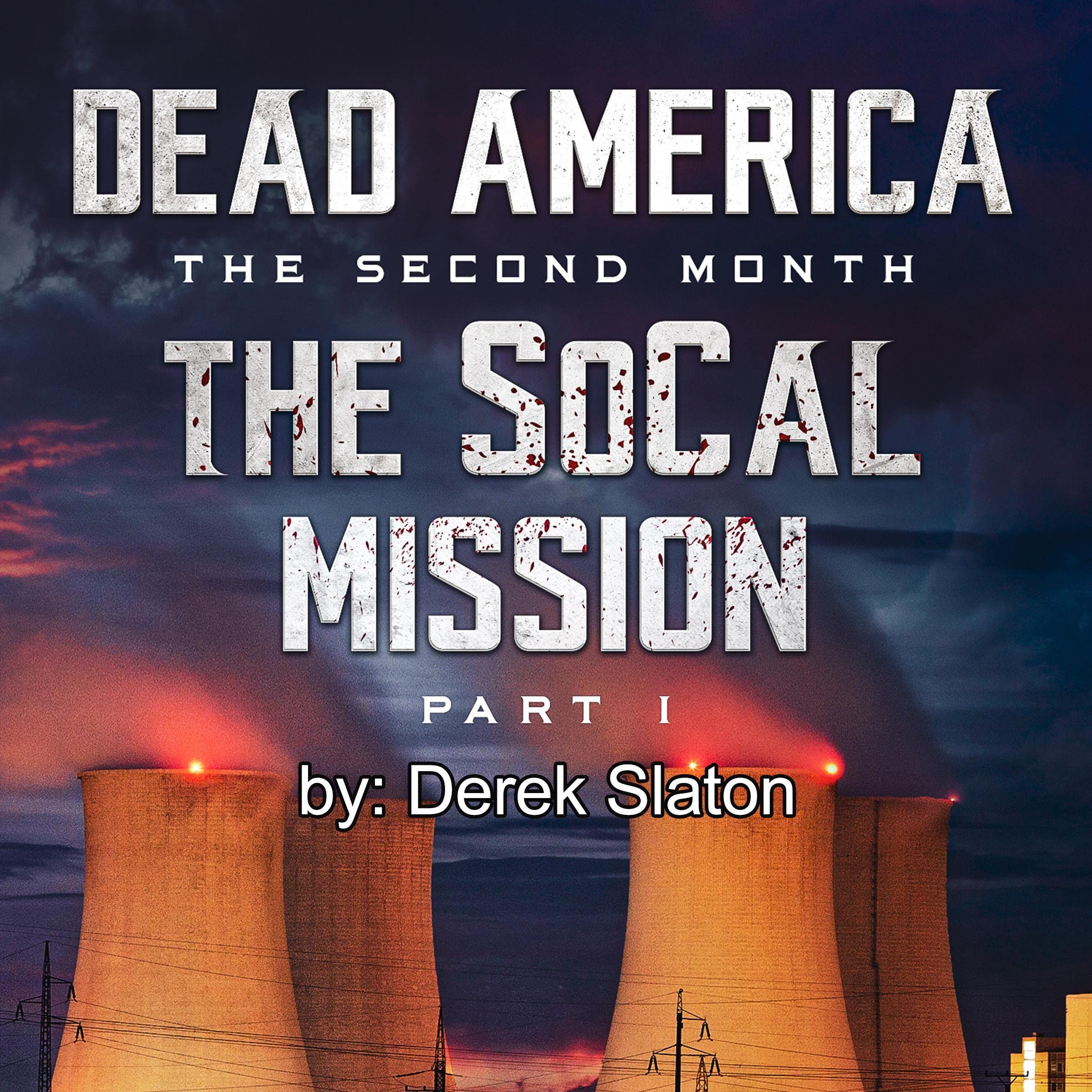 Cover art for Dead America - The SoCal Mission, Pt. 1