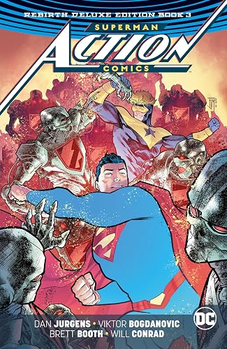 Superman Action Comics The Rebirth Deluxe Edition Book 3