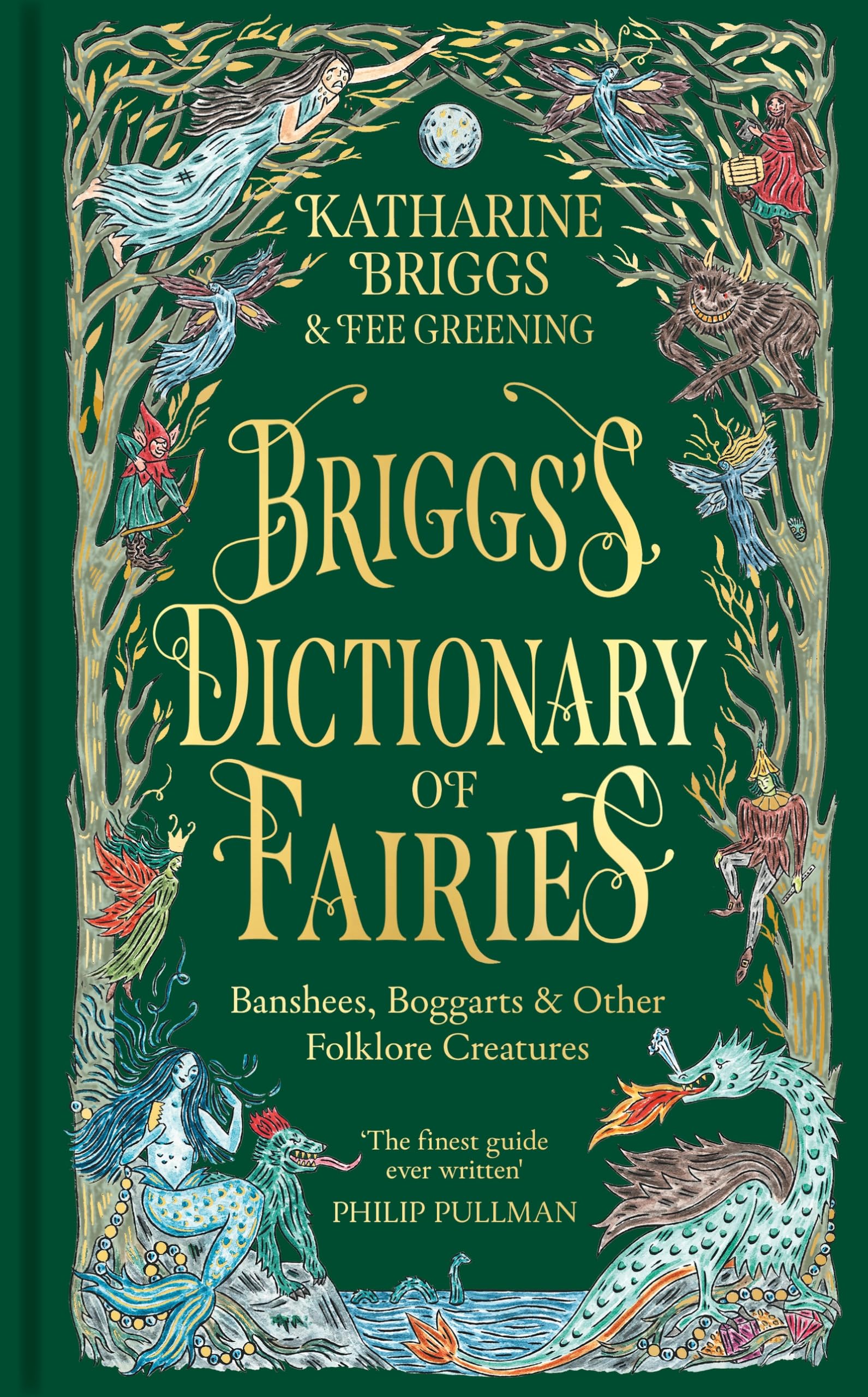 Briggs's Dictionary of Fairies: Banshees, Boggarts and Other Folklore Creatures