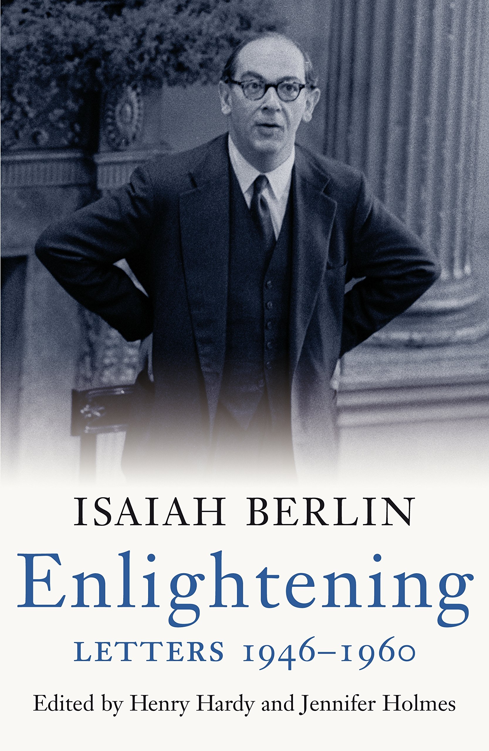 Isaiah Berlin - Enlightening: Letters 1946 - 1960 - Paperback Book